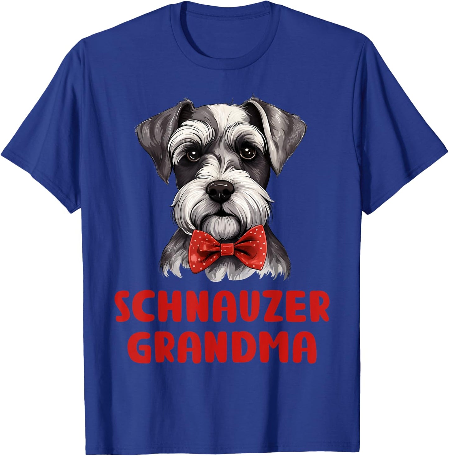 Schnauzer Grandma Dog Lovers Gift Miniature Schnauzer Owner Women Girls Kids T-Shirt - T-Shirt | Royal