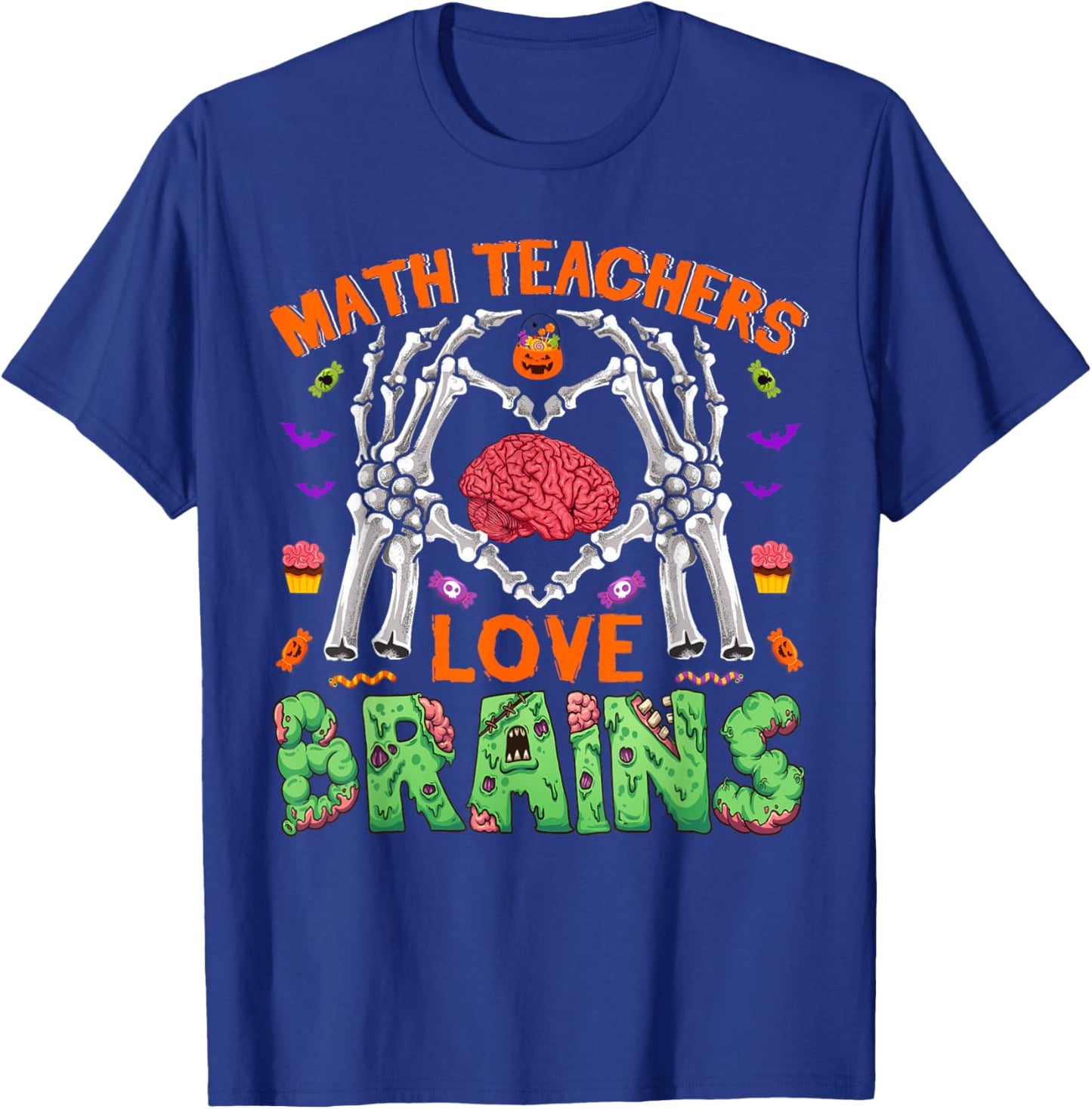 Math Teacher Love Brain Heart Skeleton Hand Zombie Halloween T-Shirt - T-Shirt | Royal