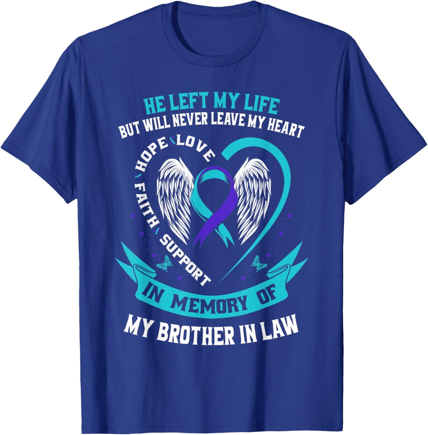 Teal Purple Suicide Awareness Ribbon Brother In Law Memorial T-Shirt - T-Shirt | Royal