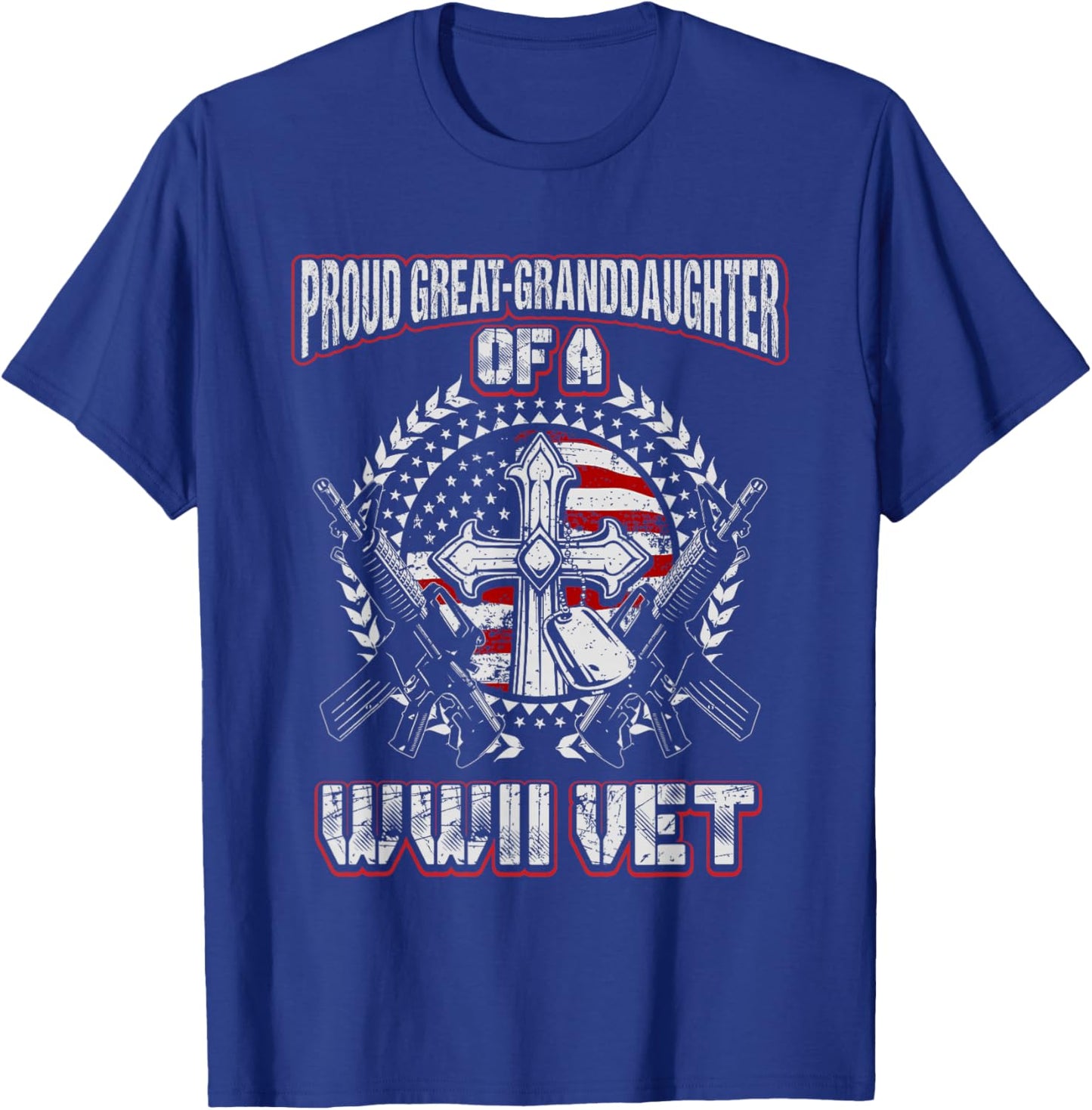 World War Two Veteran Proud Great Granddaughter WWII Vet T-Shirt - T-Shirt | Royal