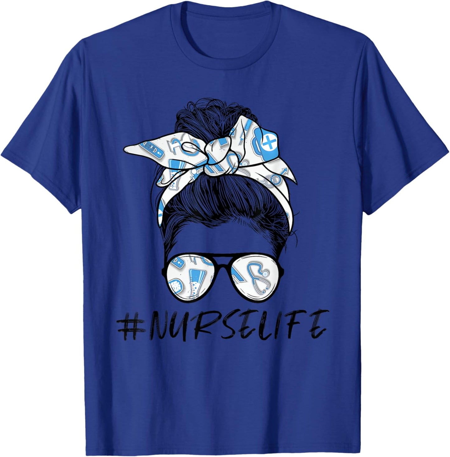 Messy Bun Nurse Life for Registered Nurse Nurse's Day T-Shirt - T-Shirt | Royal