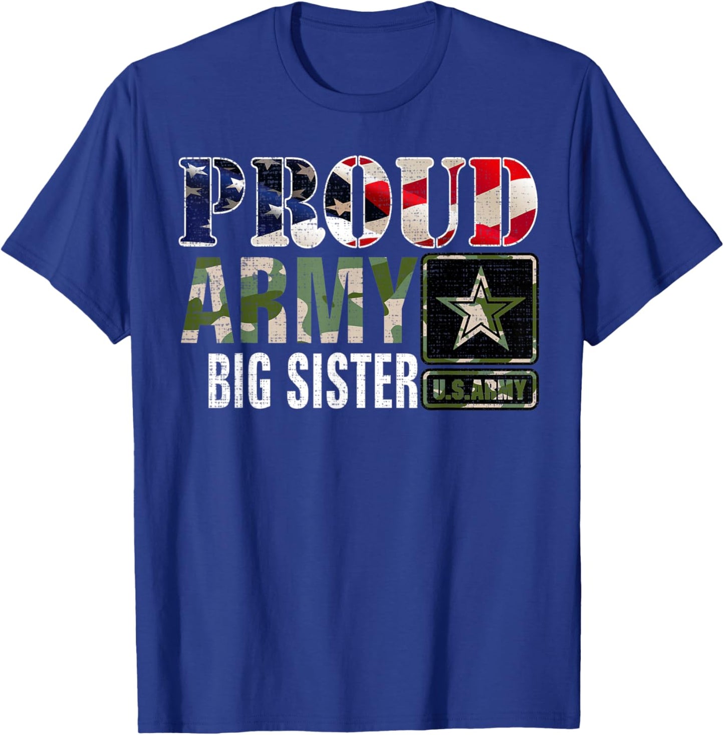 Vintage Proud Army Big Sister Camo With American Flag Gift Women Kids Men T-Shirt - T-Shirt | Royal