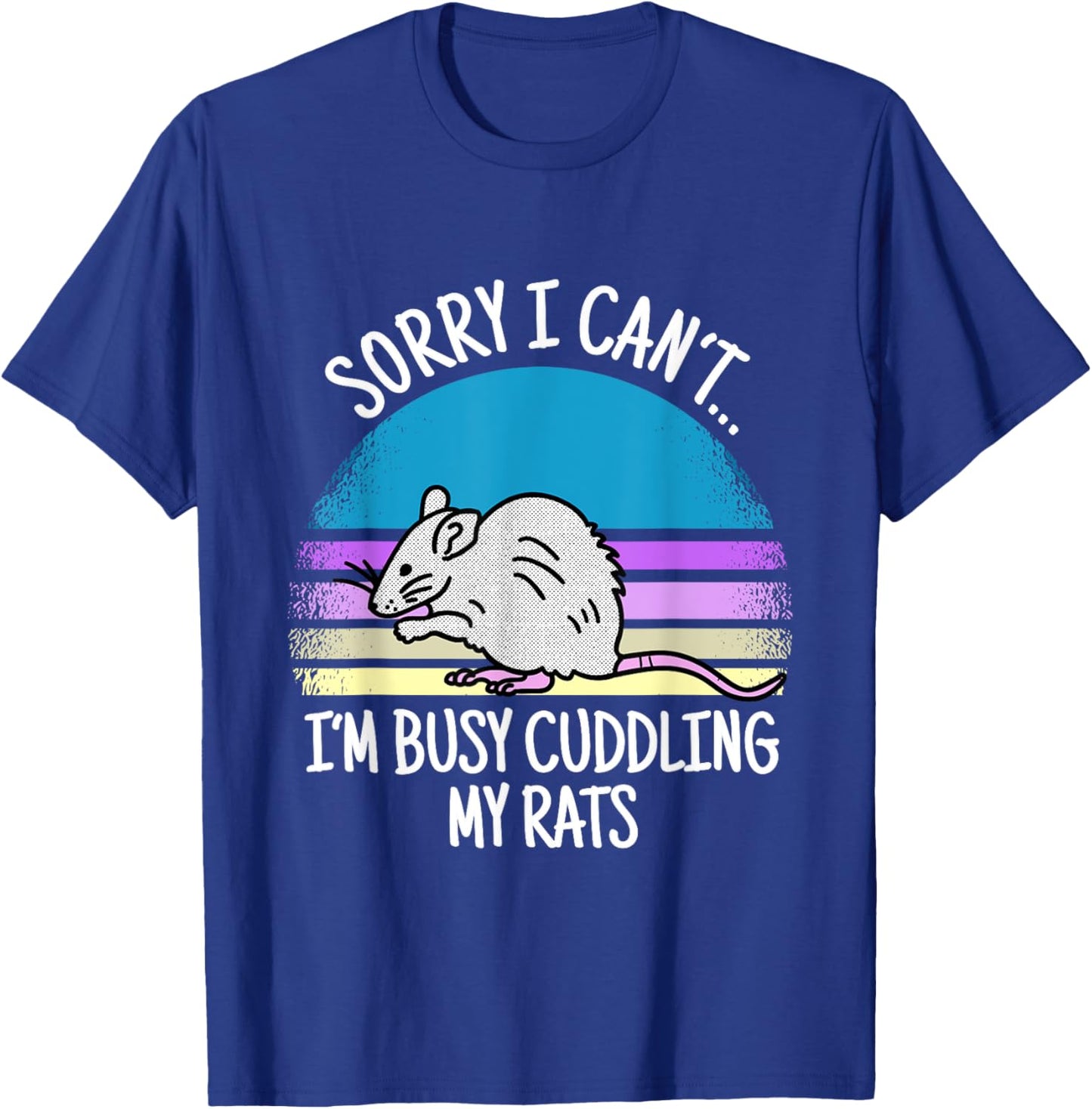 Rat mom sayings for rat lover T-Shirt - T-Shirt | Royal