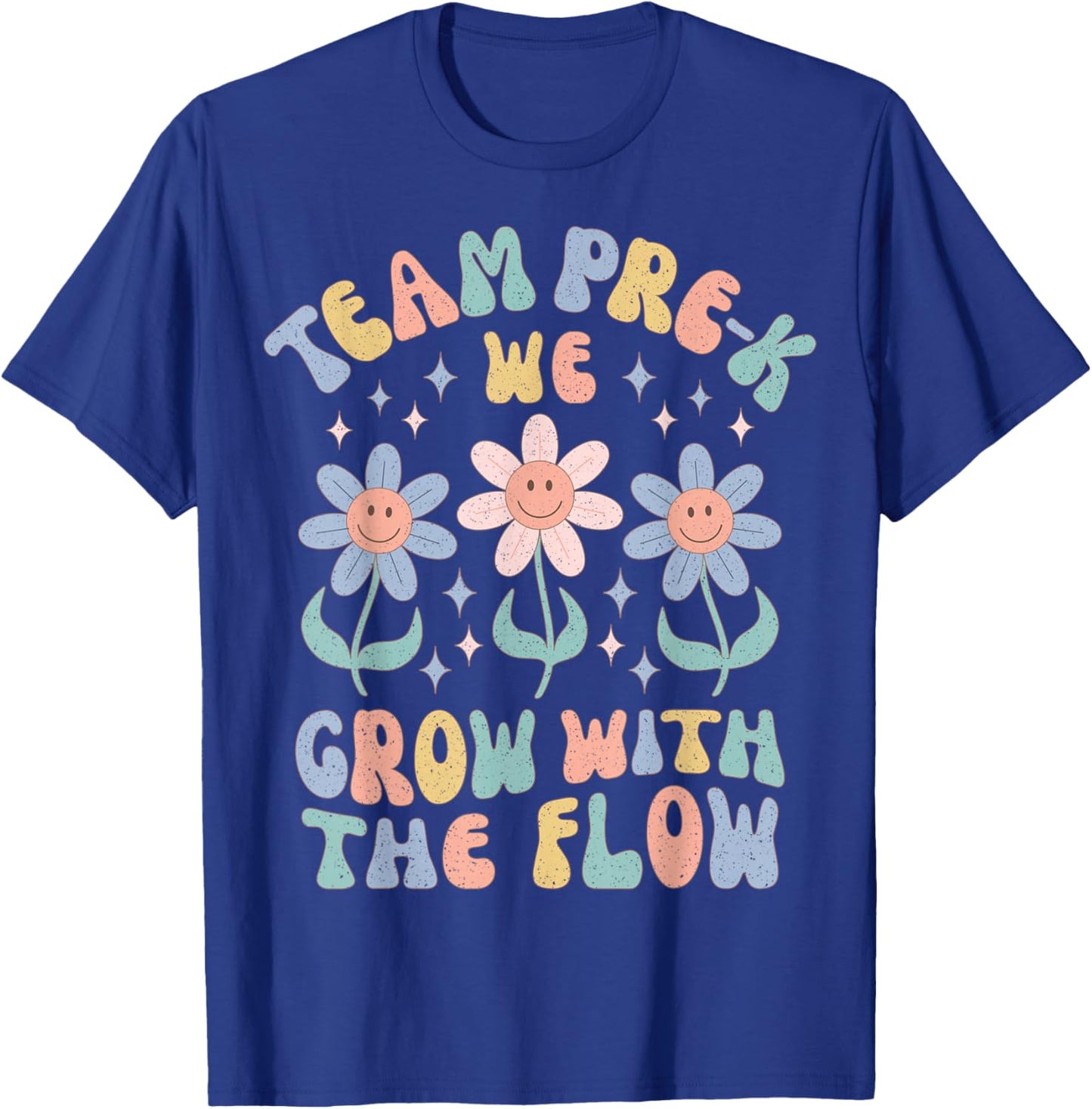 Preschool Teacher Appreciation Team Pre-K Grow with The Flow T-Shirt - T-Shirt | Royal