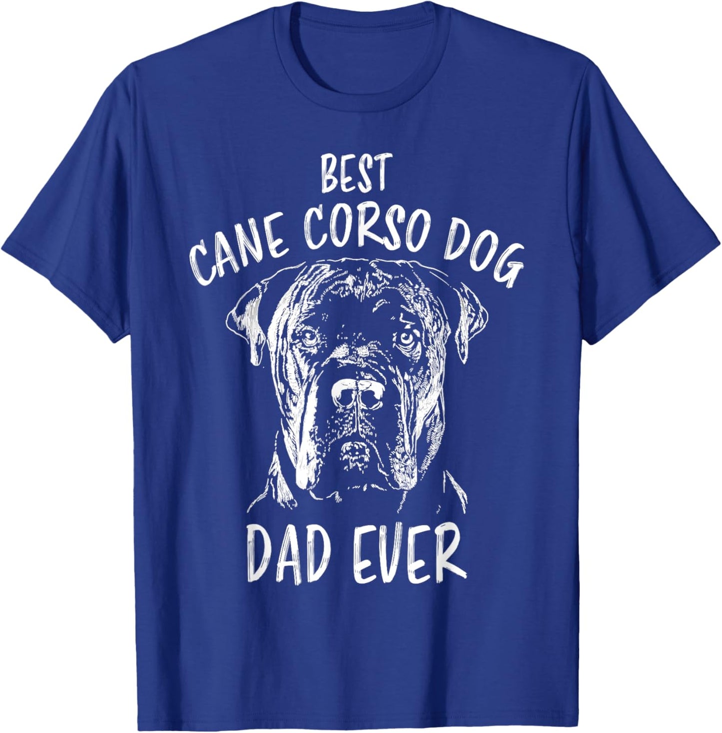 Best Cane Corso Dog Dad Ever Dog Holder Cane Corso T-Shirt - T-Shirt | Royal