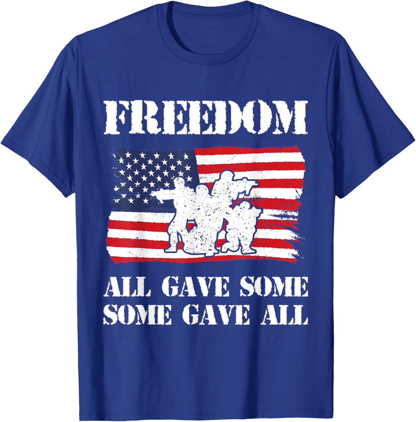 Freedom All Gave Some Some Gave All USA Flag Memorial Day Men T-Shirt - T-Shirt | Royal