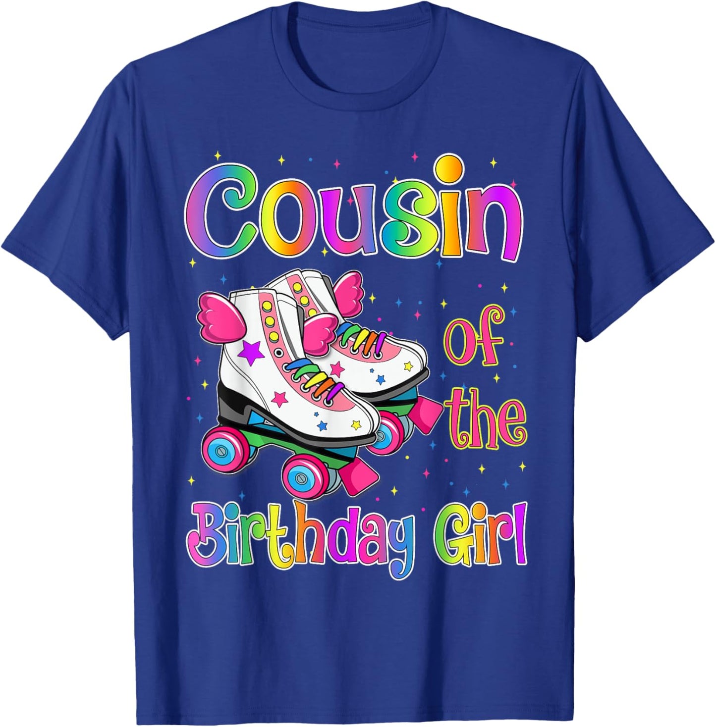 Cousin Birthday Girl Rolling Skate Birthday family Party T-Shirt - T-Shirt | Royal