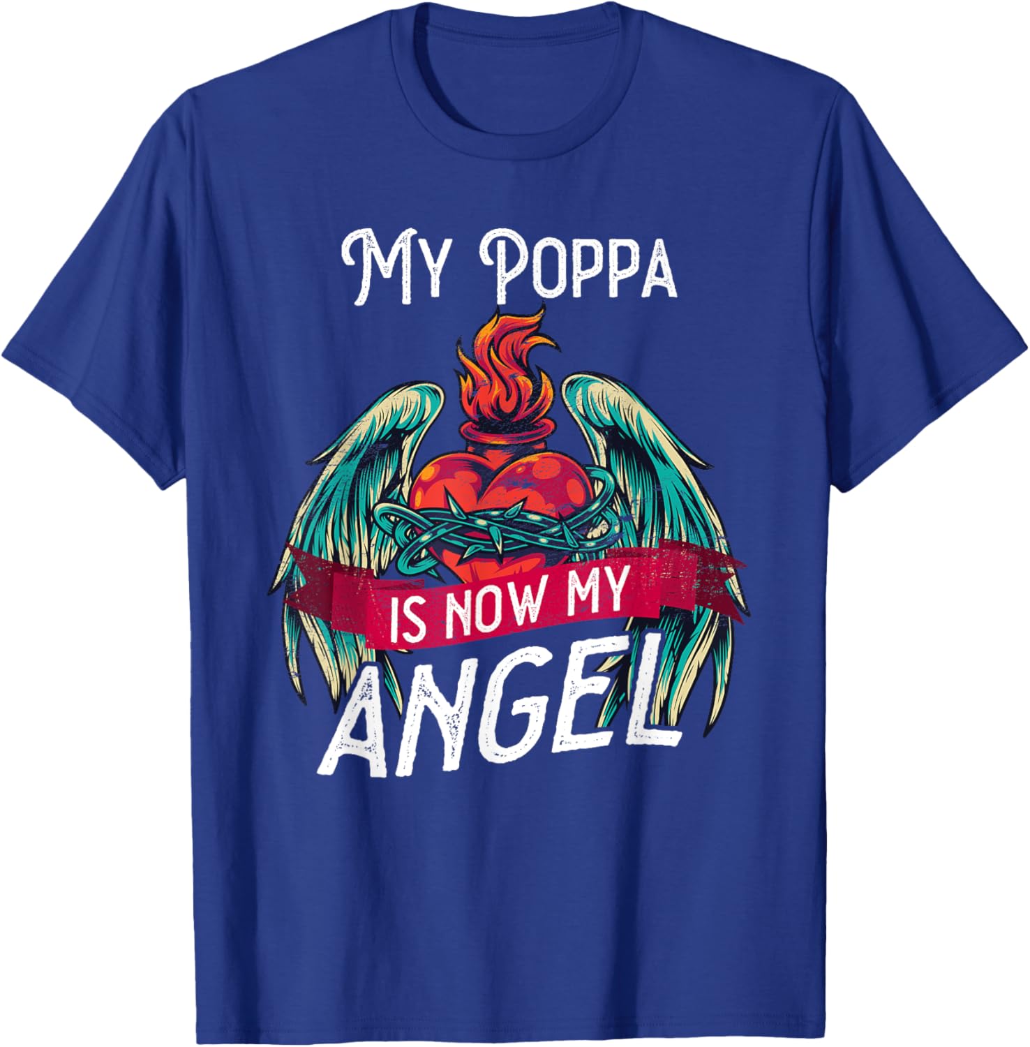 Loving memory loss of My Poppa angel in heaven T-Shirt - T-Shirt | Royal
