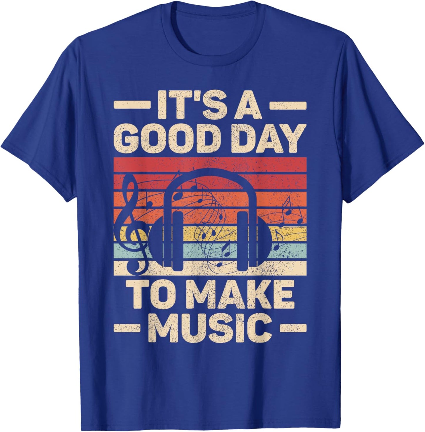 It's A Good Day To Make Music Lovers Musician Outfit EDM DJ T-Shirt - T-Shirt | Royal