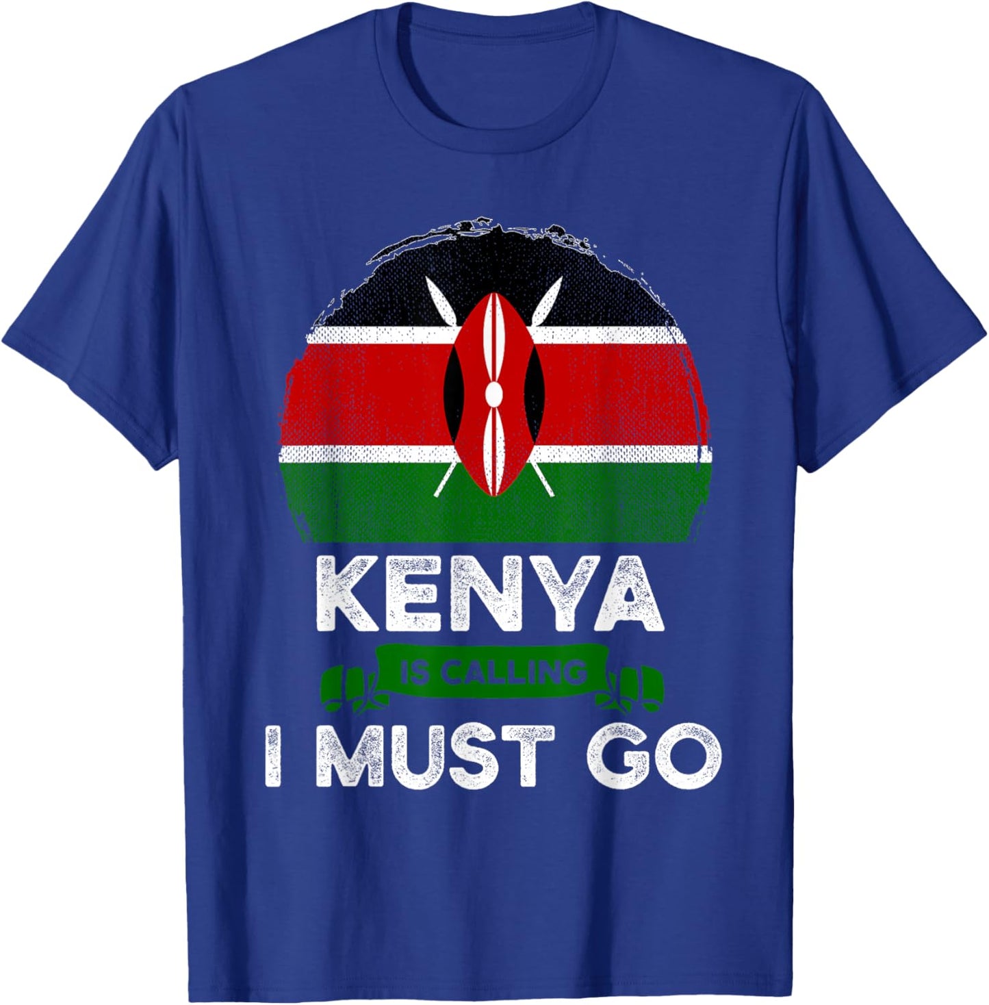 Kenya Is Calling I Must Go Heritage Kenyan Roots Pride Flag T-Shirt - T-Shirt | Royal