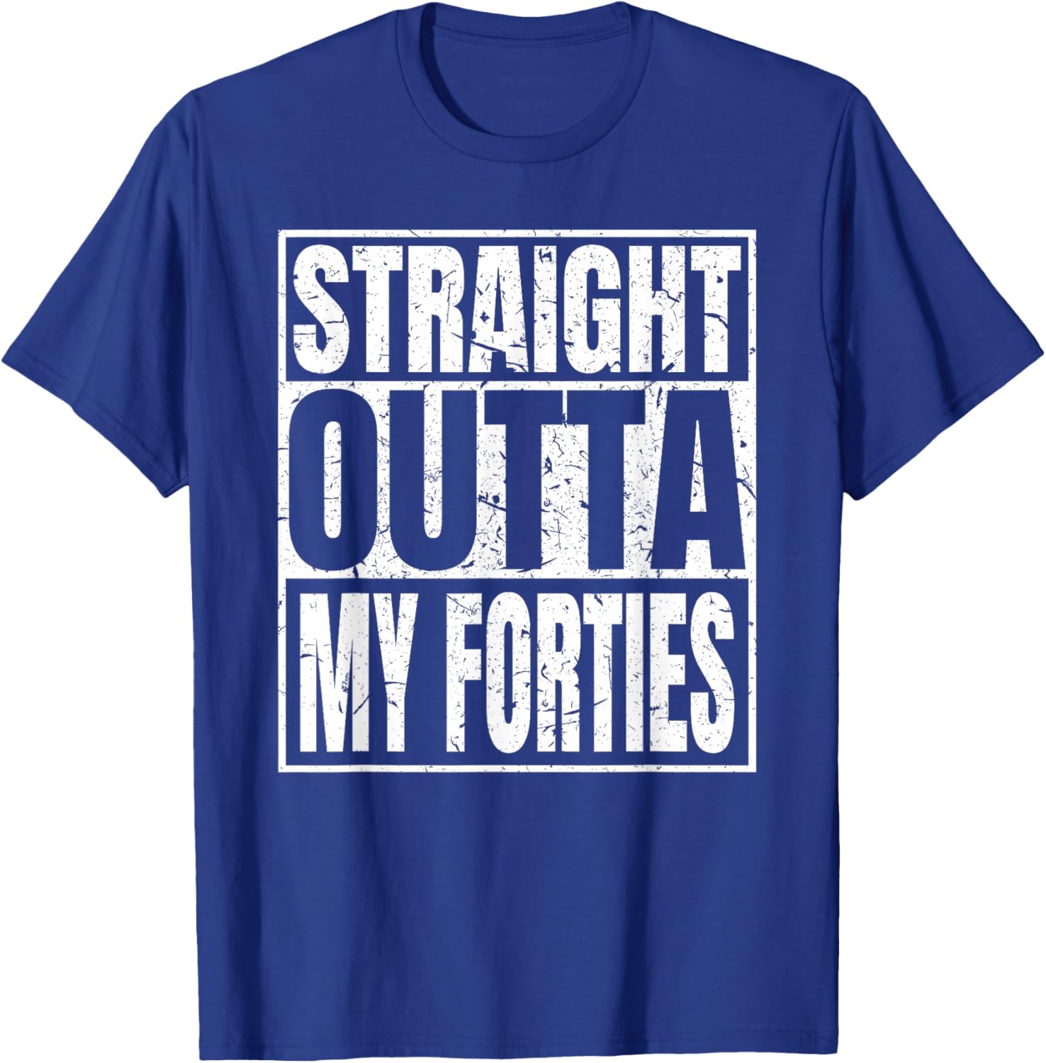 Straight Outta My Forties 50th Birthday Funny 50 Years Old T-Shirt - T-Shirt | Royal