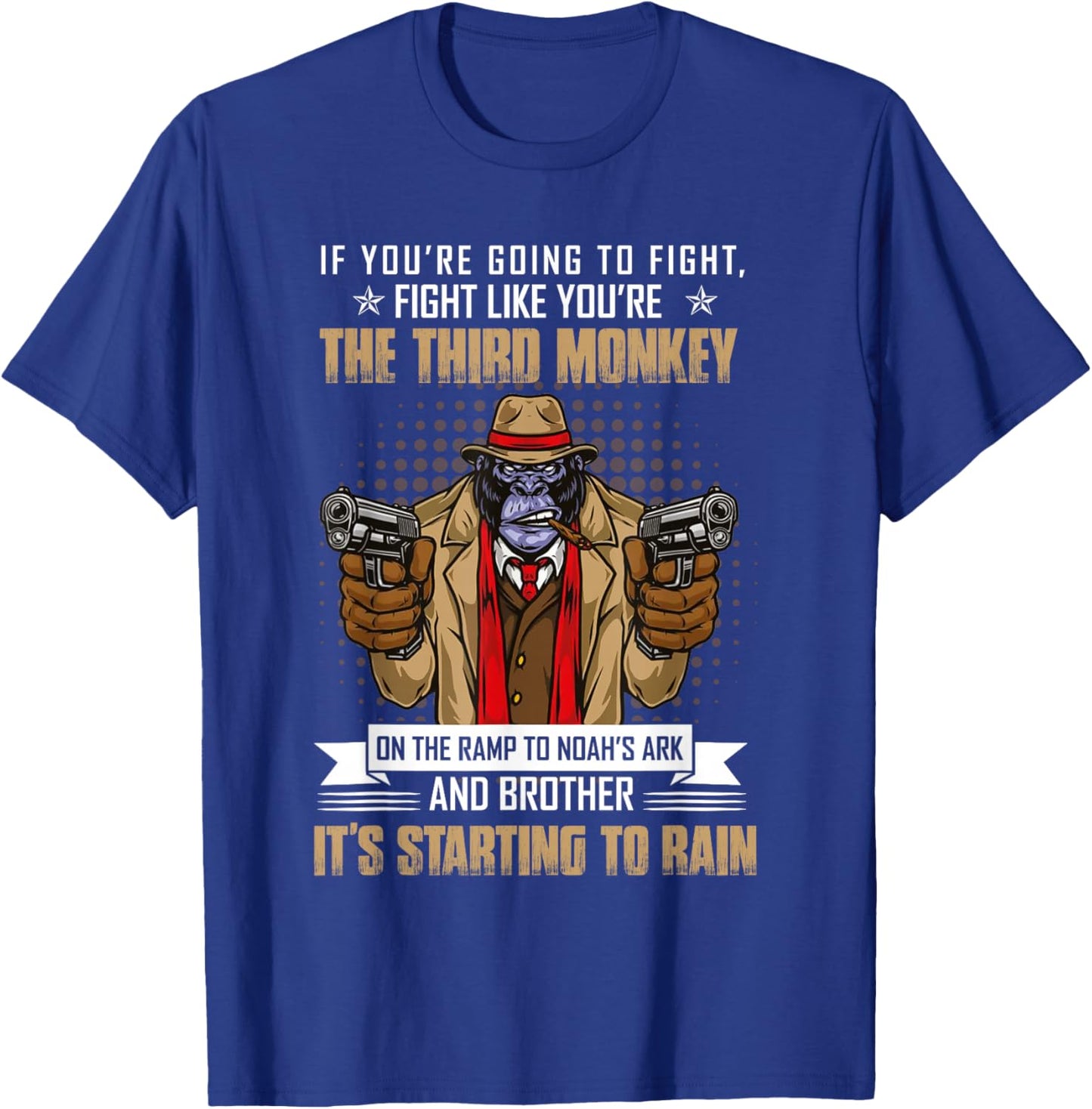 Vintage If You're Going To Fight Fight Like Monkey T-Shirt - T-Shirt | Royal