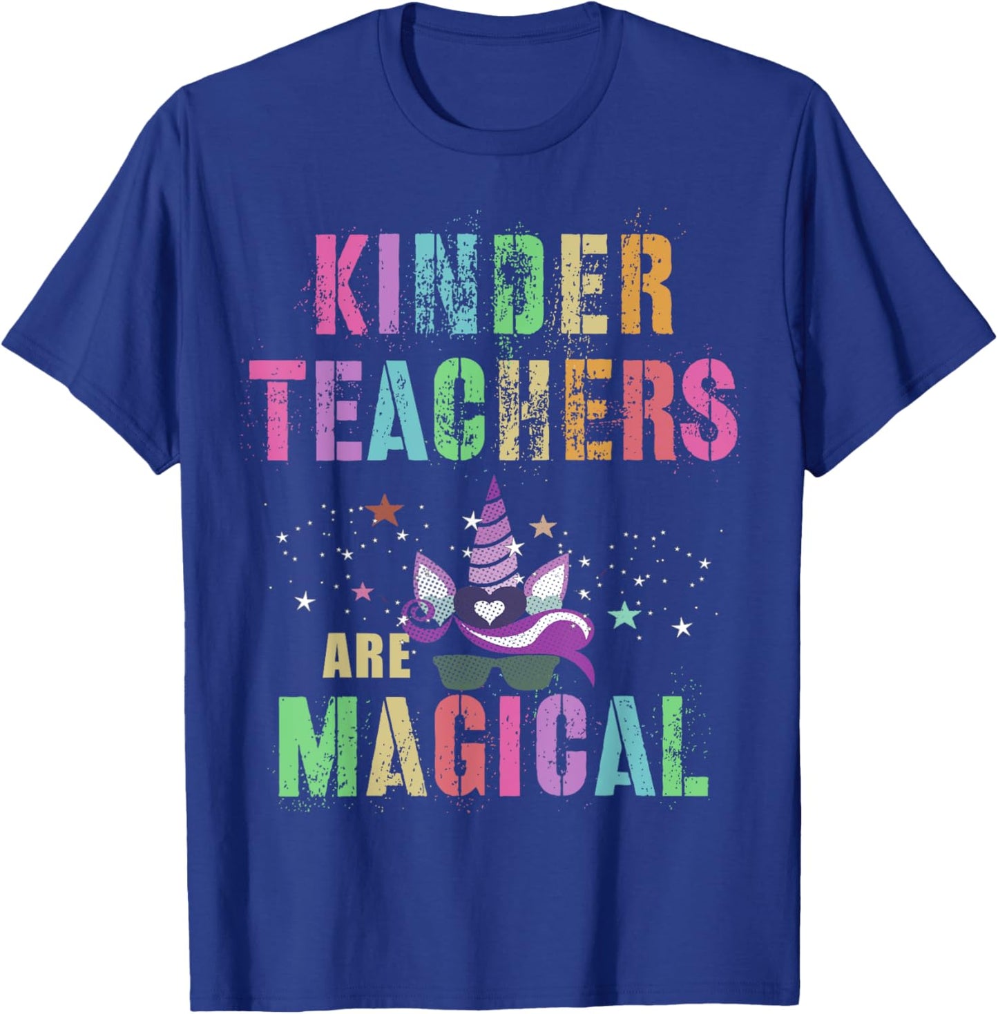 Funny KINDERGARTEN TEACHERS ARE MAGICAL I'm Unicorn Squad Men Women Kids T-Shirt - T-Shirt | Royal