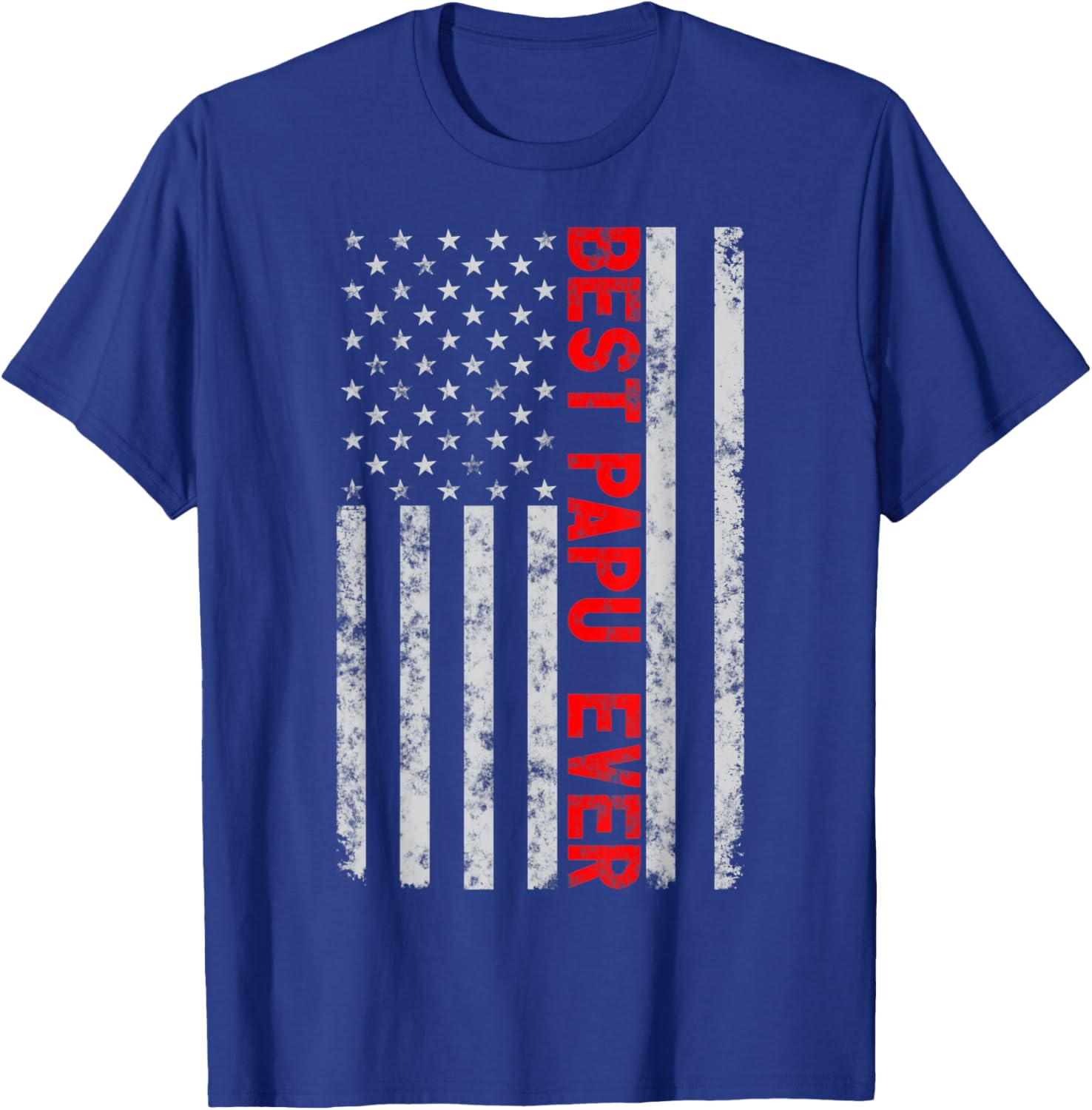 Best Papu Ever Funny Fathers Day Vintage American Flag Men T-Shirt - T-Shirt | Royal
