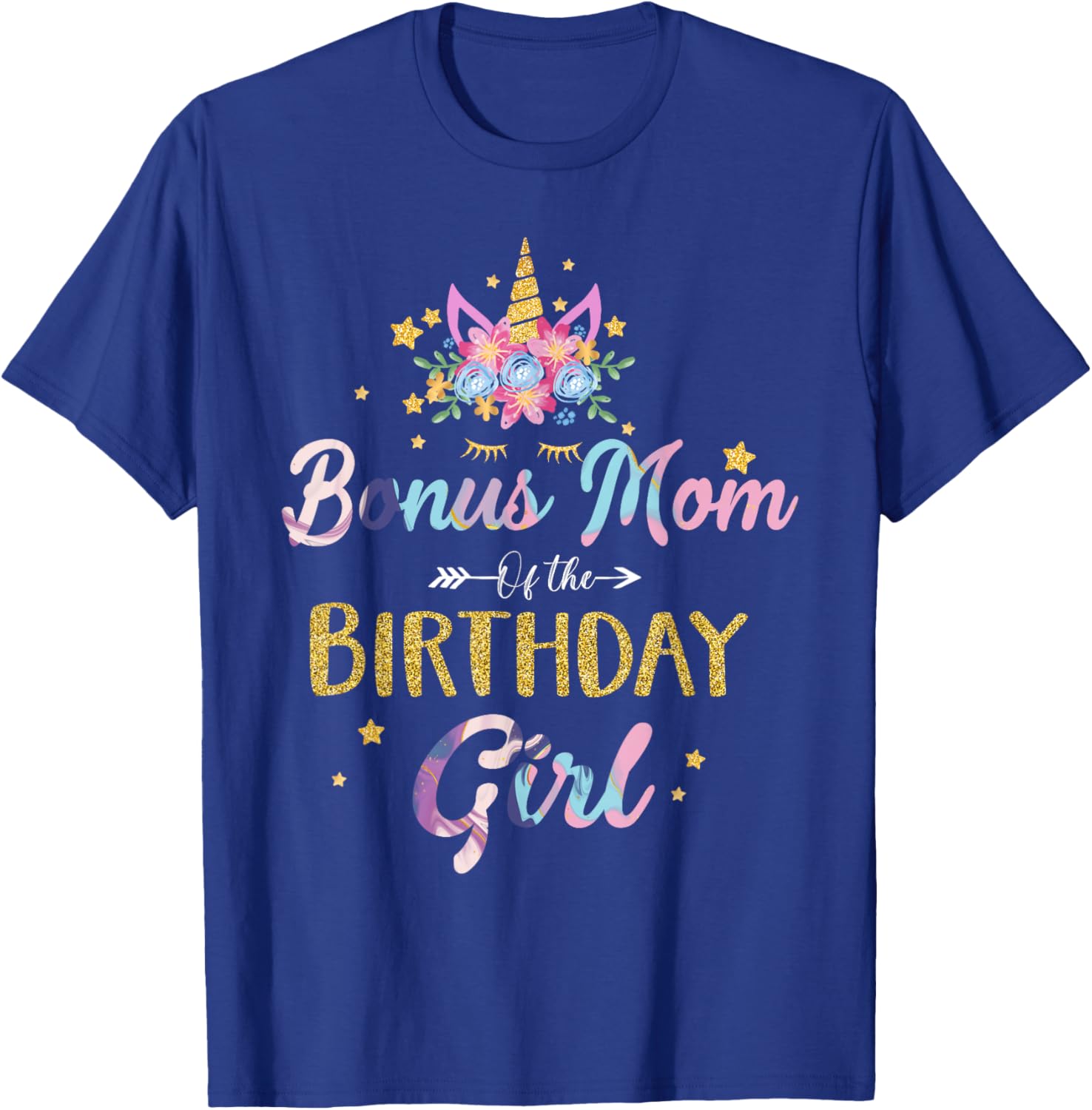 Bonus Mom Of The Birthday Girl Mother Gifts Unicorn Birthday T-Shirt - T-Shirt | Royal