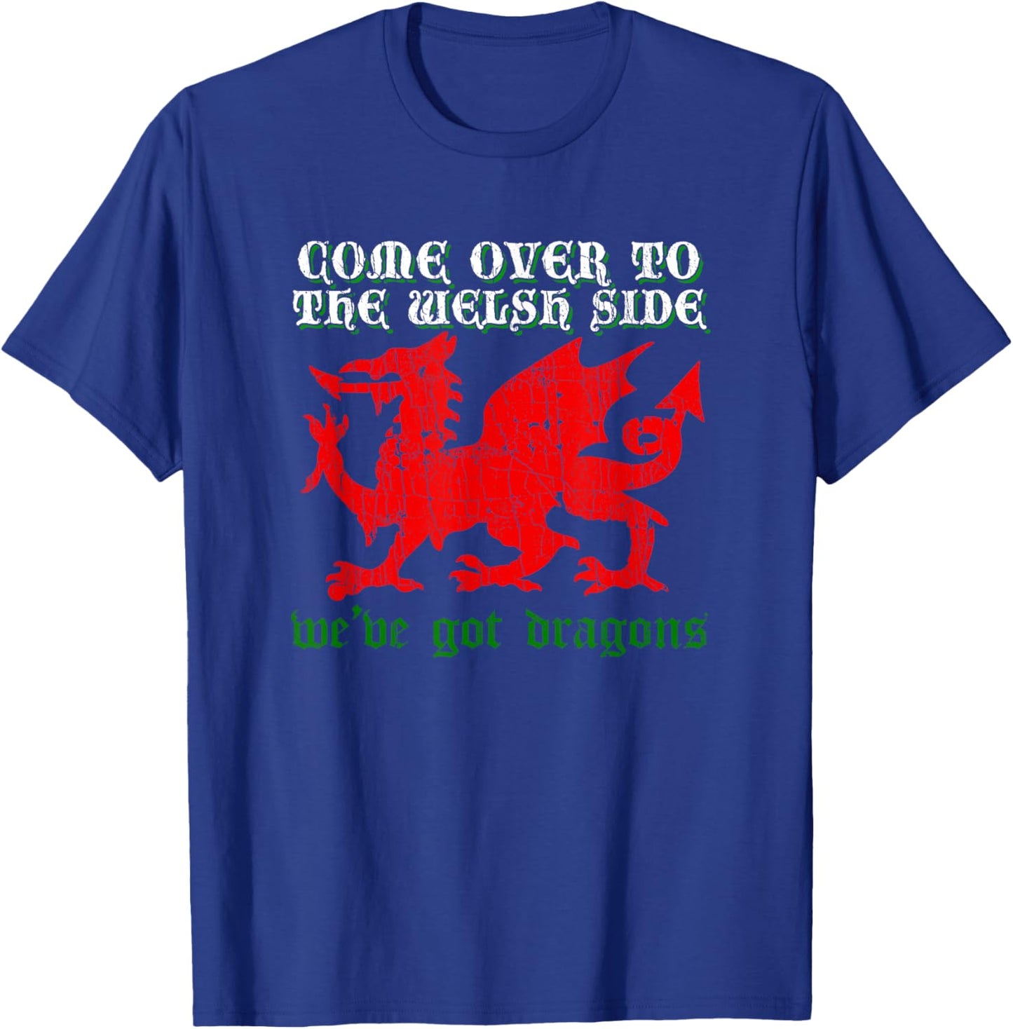"Come Over To The Welsh Side" Red Dragon Flag of Wales Rugby T-Shirt - T-Shirt | Royal