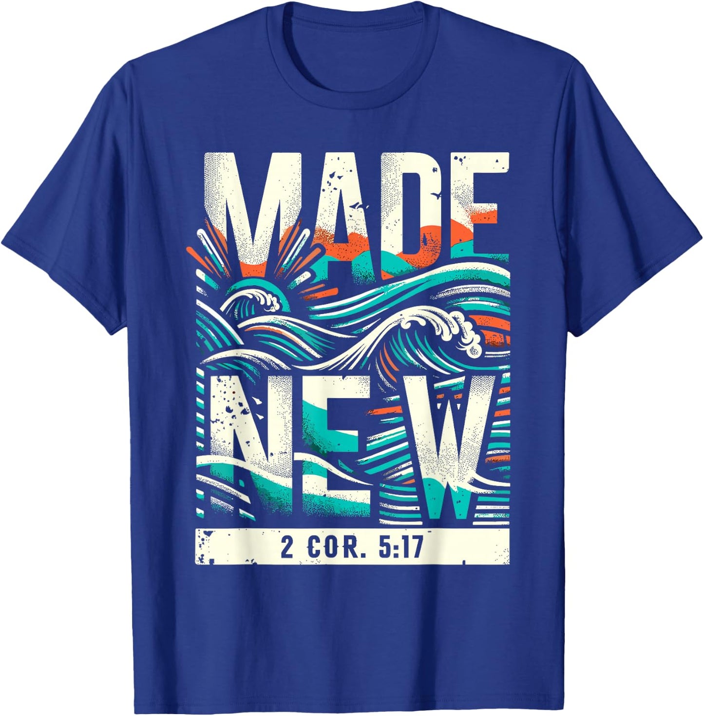 Made New Baptism Shirt Christian Shirts For Youth Baptized T-Shirt - T-Shirt | Royal