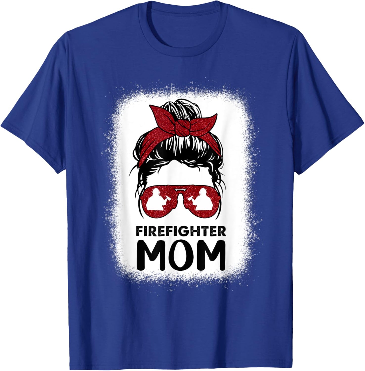 Firefighter Mom Mama Bleached Messy Bun Us Fireman Son Funny T-Shirt - T-Shirt | Royal