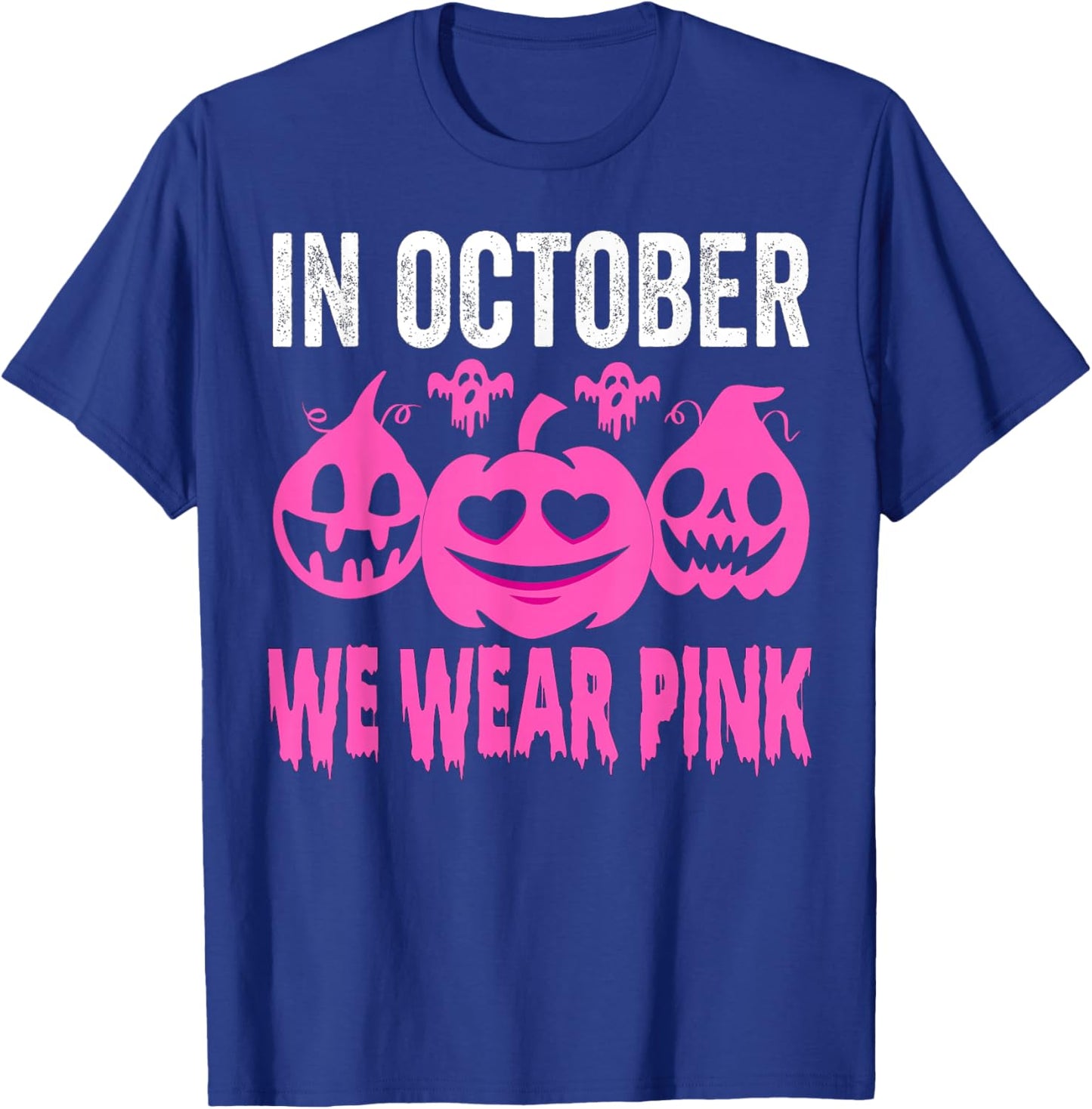 In October We Wear Pink Breast Cancer Pumpkin Halloween T-Shirt - T-Shirt | Royal