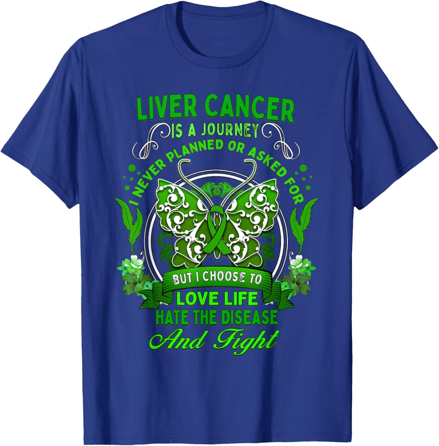 Liver Cancer Awareness Butterfly Green Ribbon Fighter T-Shirt - T-Shirt | Royal