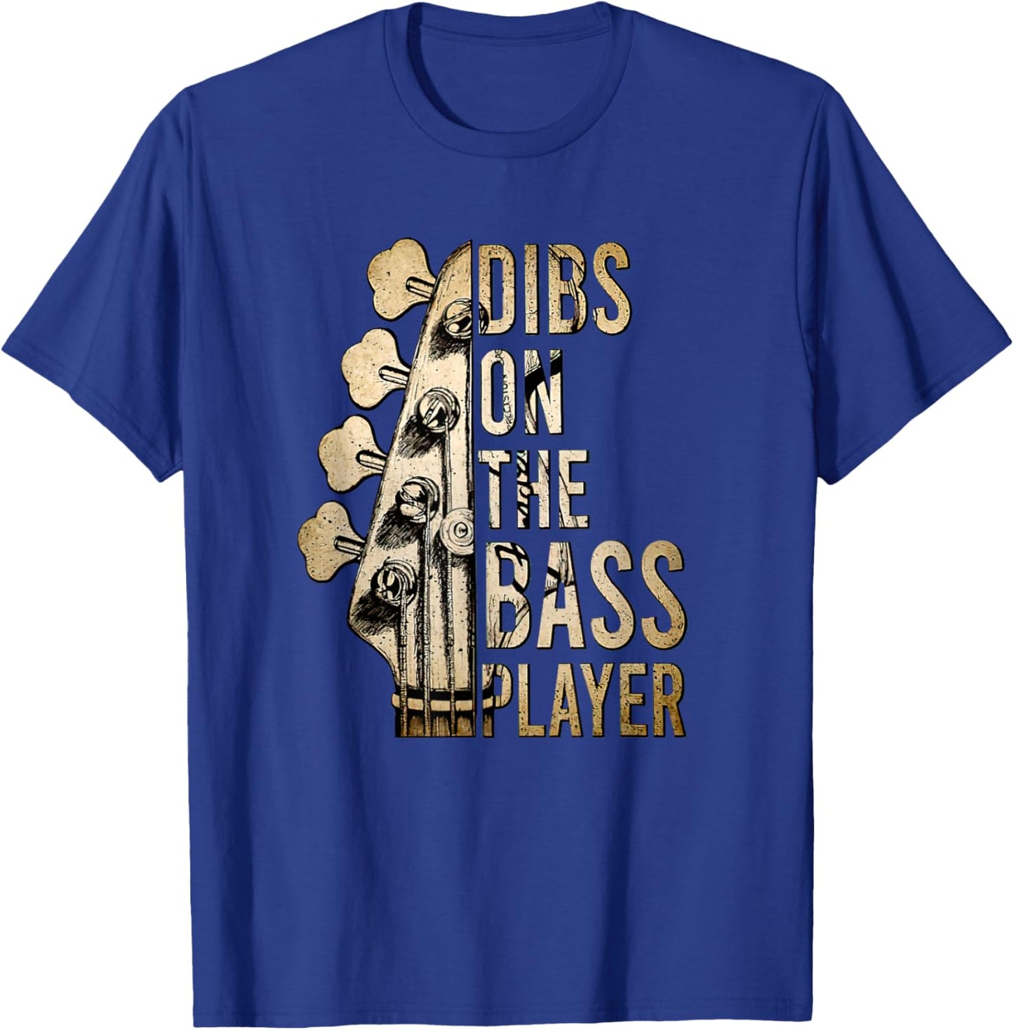Dibs On The Bass Player Guitar Musician T-Shirt - T-Shirt | Royal