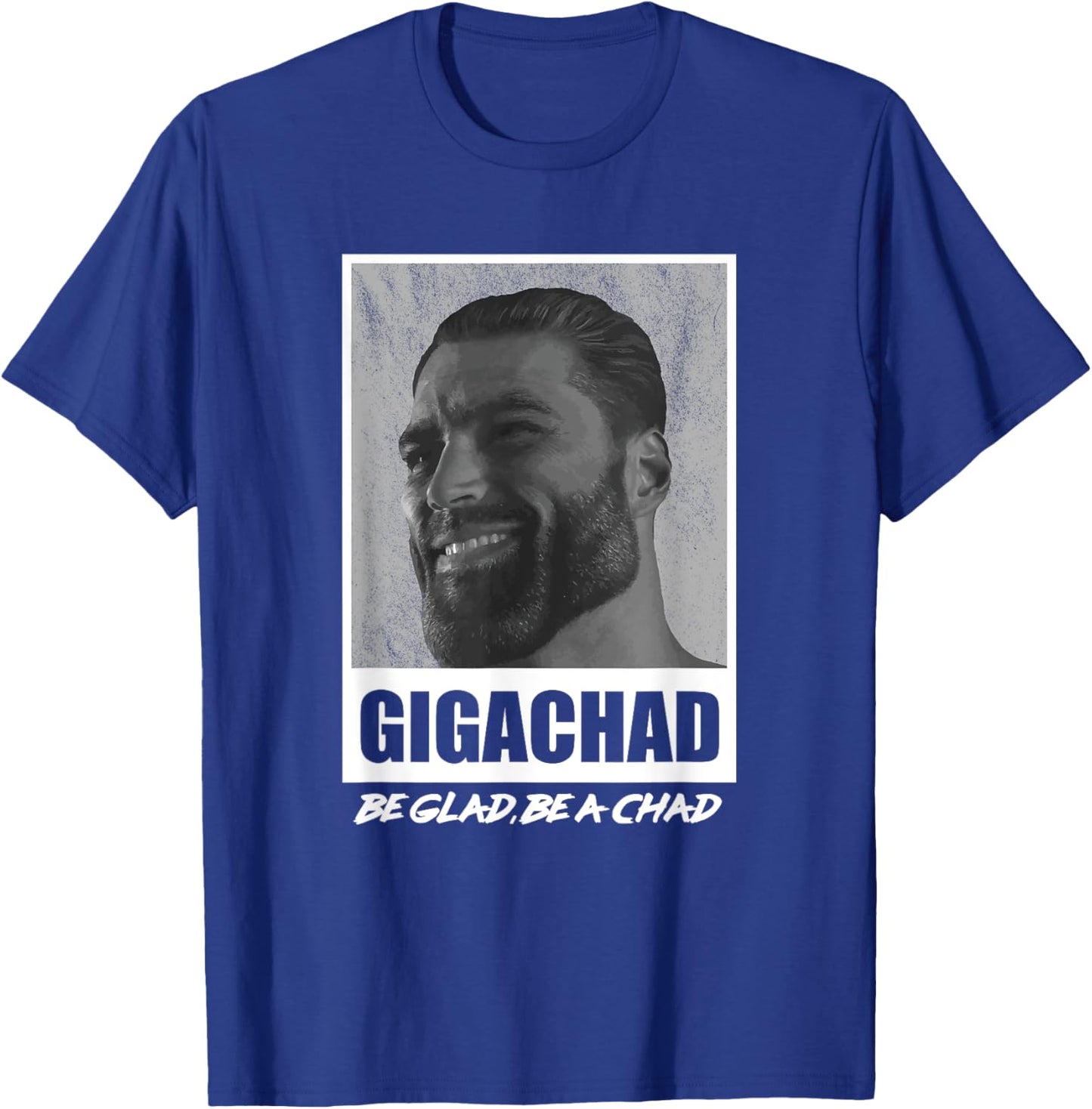 Average Sigma Male GigaChad Memes T-Shirt - T-Shirt | Royal