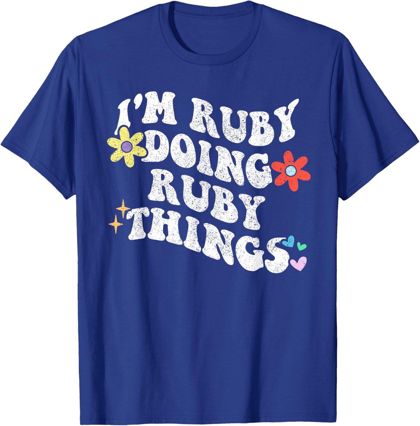 Retro Groovy Im RUBY Doing RUBY Things Funny Mother's Day T-Shirt - T-Shirt | Royal
