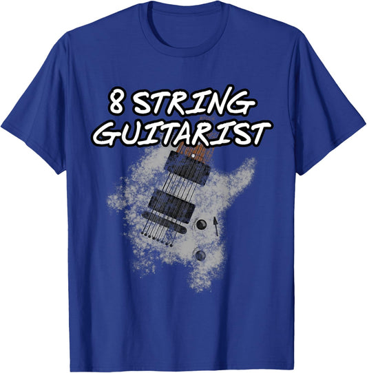 8 String Guitarist, Extended Range Guitar, Musician T-Shirt - T-Shirt | Royal