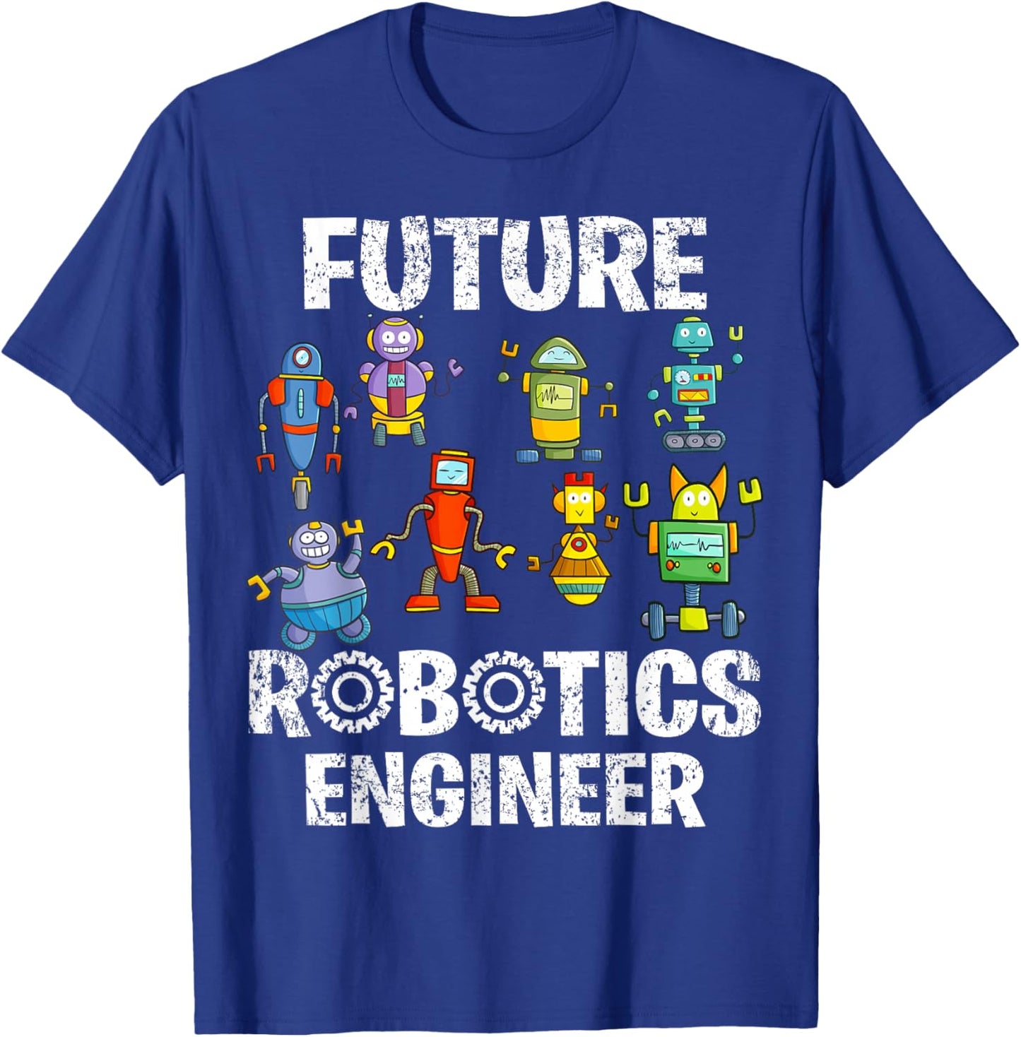 Future Robotics Engineer Funny Robot Engineering Kids T-Shirt - T-Shirt | Royal