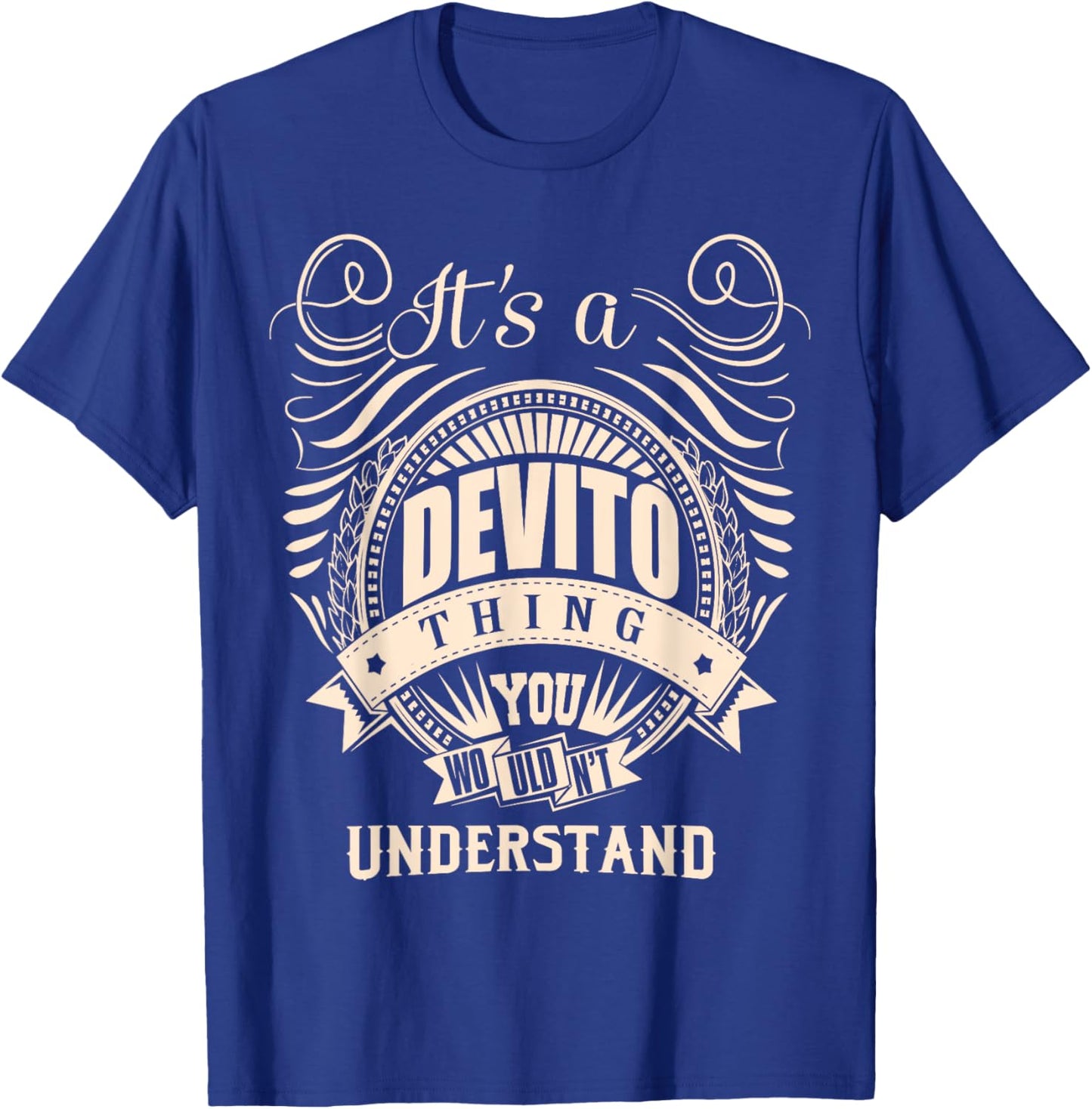 DEVITO FAMILY IDEA GIFTS It is a DEVITO Thing You Wouldn't Understand Humorous for Kids, , Black, Small T-Shirt - T-Shirt | Royal