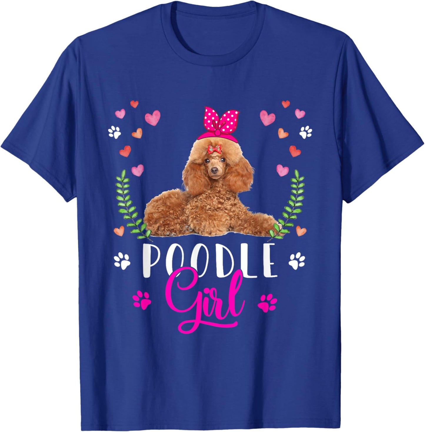 Poodle Girl Funny Mother's Day Women Puppy Dog Lover T-Shirt - T-Shirt | Royal