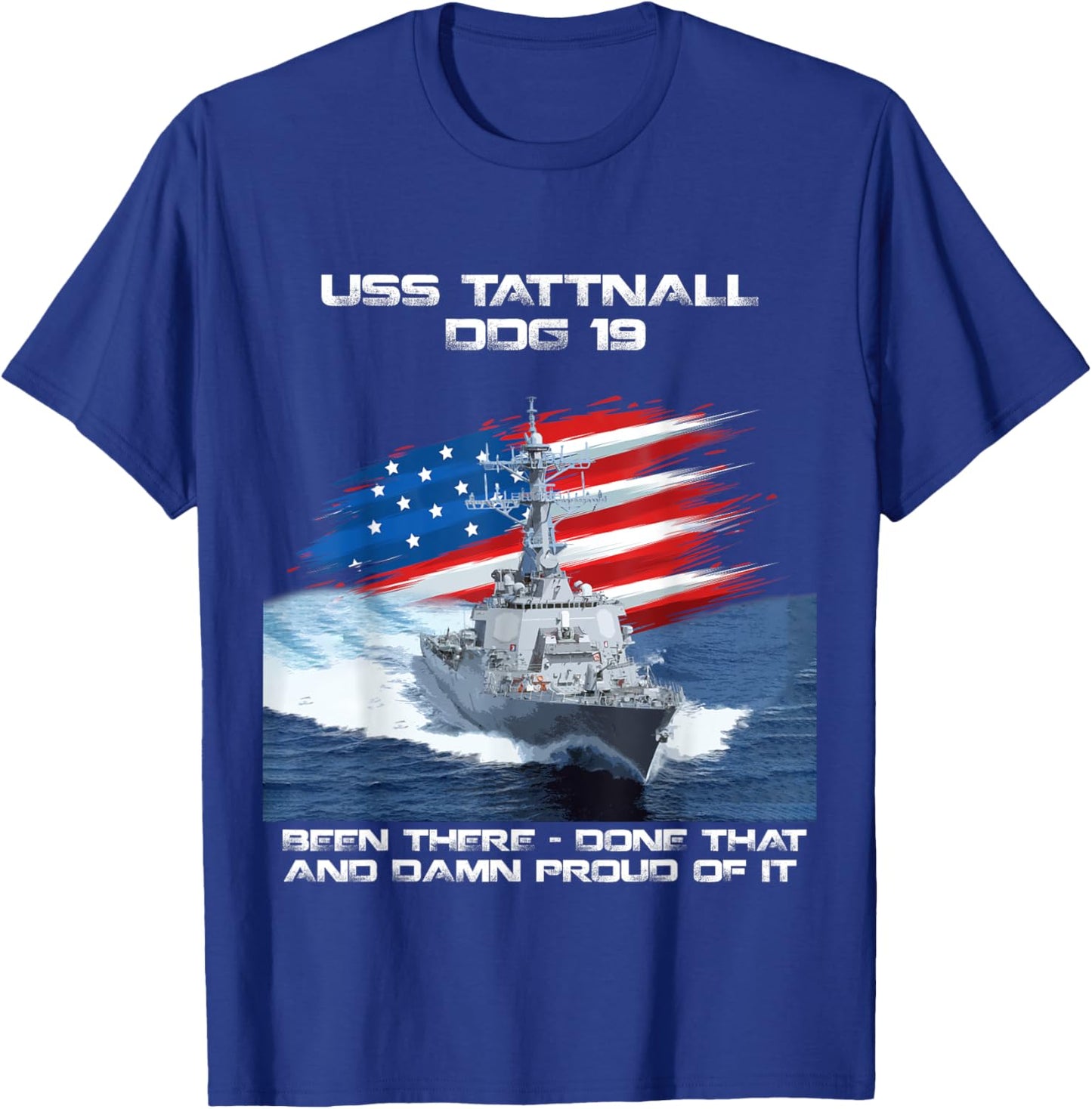 USS Tattnall DDG-19 Destroyer Ship USA Flag Veteran Xmas Women Men T-Shirt - T-Shirt | Royal