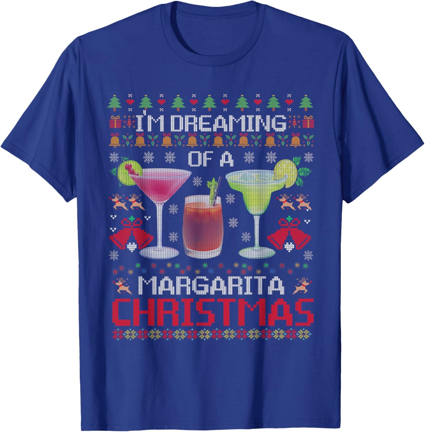 I'm Dreaming Of A Margarita Christmas Ugly Sweater T-Shirt - T-Shirt | Royal