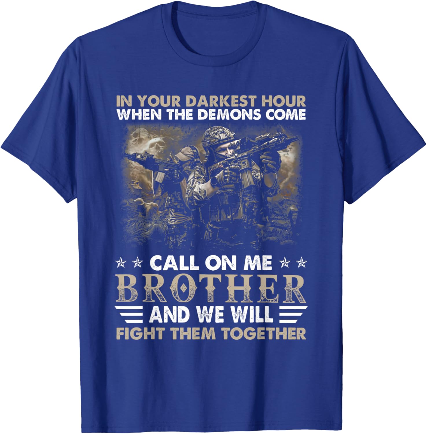 In your darkest hour when the demons come call on memory day T-Shirt - T-Shirt | Royal