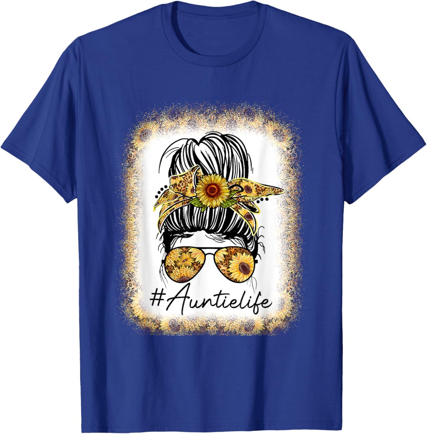 Mom Life Bleached Auntie Life Sunflower Messy Bun T-Shirt - T-Shirt | Royal