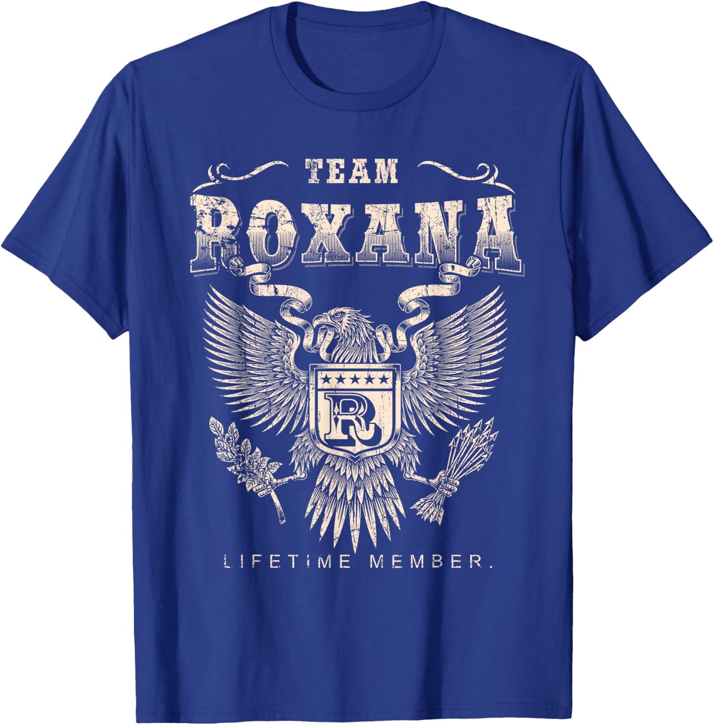 Team Roxana Lifetime Member - Roxana Name T-Shirt - T-Shirt | Royal