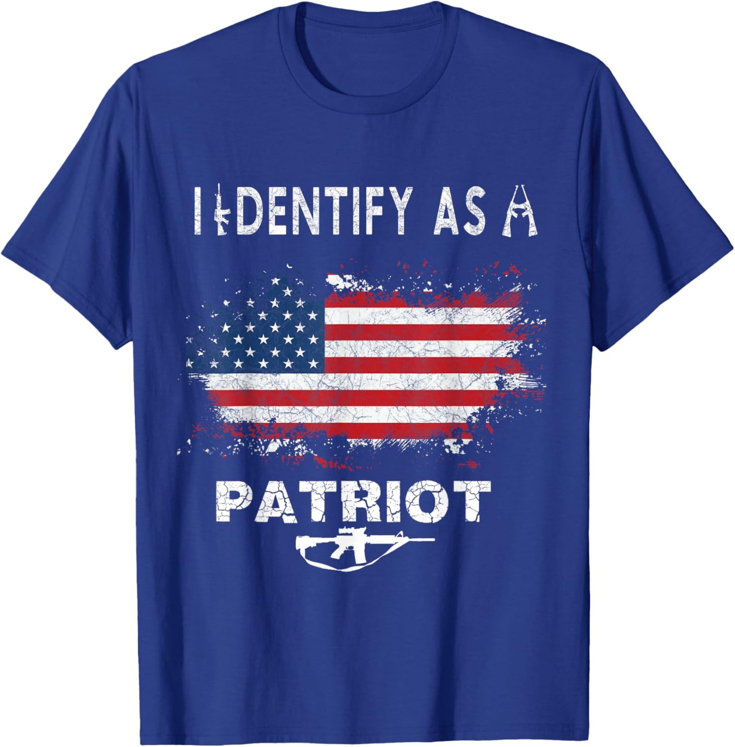 I Identify As a Patriot | American Flag | 2nd Amendment T-Shirt - T-Shirt | Royal