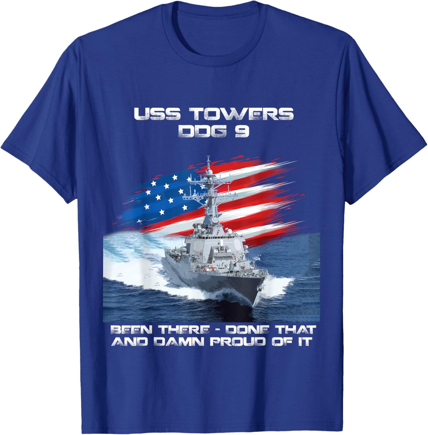 USS Towers DDG-9 Destroyer Ship USA Flag Veteran Father Day Women Men T-Shirt - T-Shirt | Royal