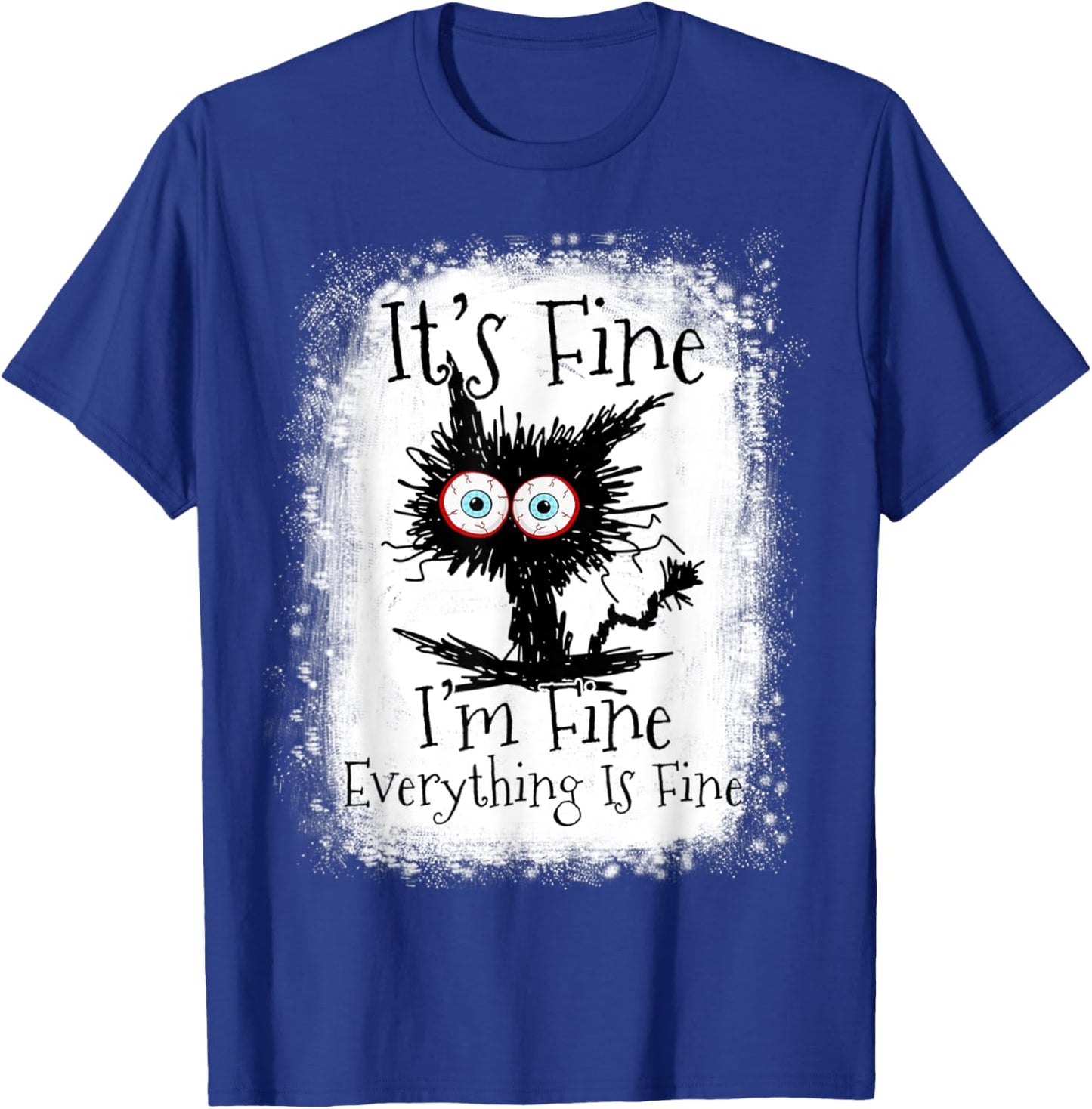 It's Fine I'm Fine Everything Is Fine Funny Black Cat Women Kids T-Shirt - T-Shirt | Royal