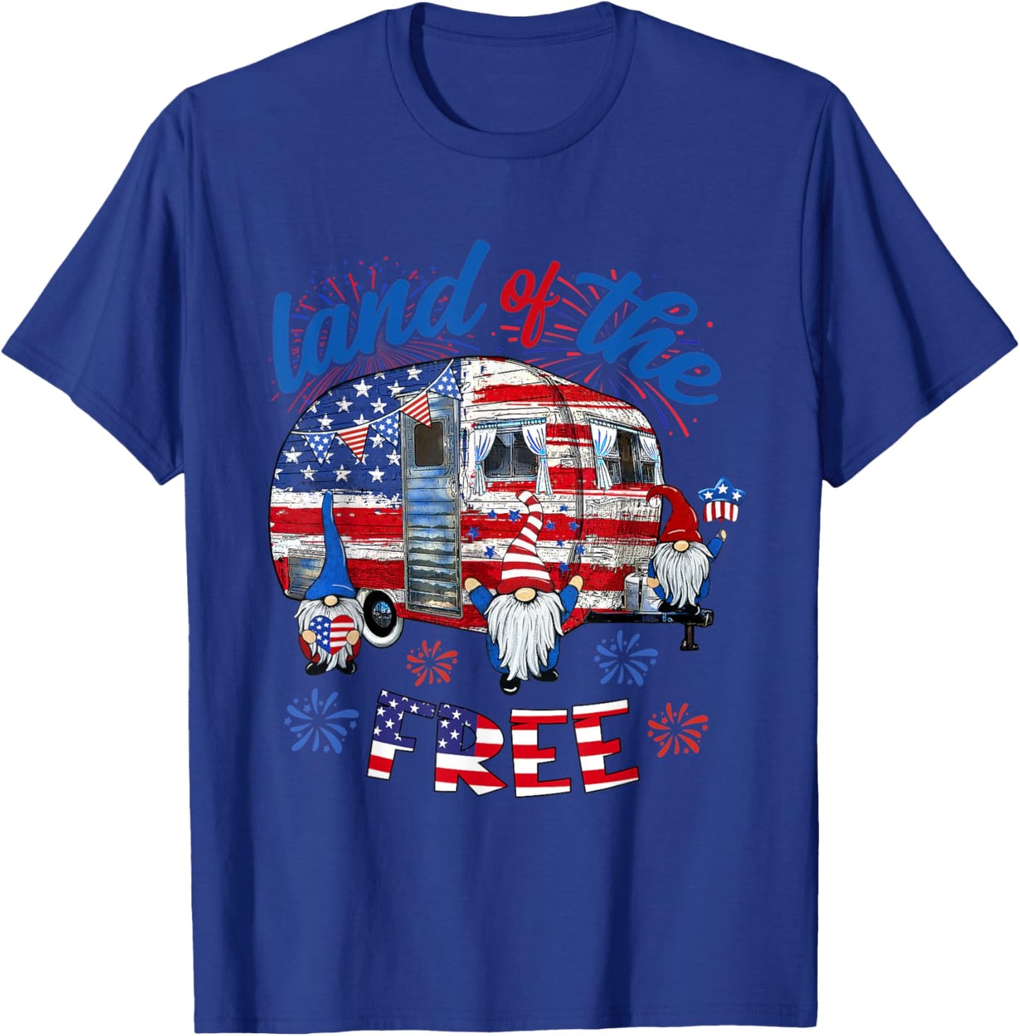 Land Of The Free American Flag Gnomes Camping July 4th Truck Women Men T-Shirt - T-Shirt | Royal