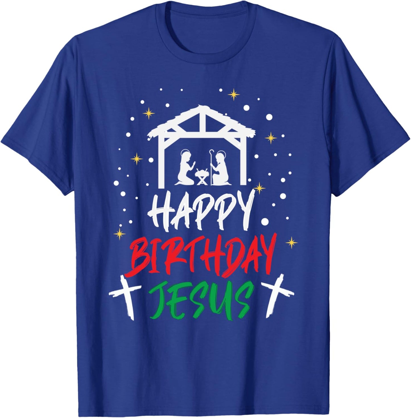 Happy Birthday Jesus T-Shirt - T-Shirt | Royal