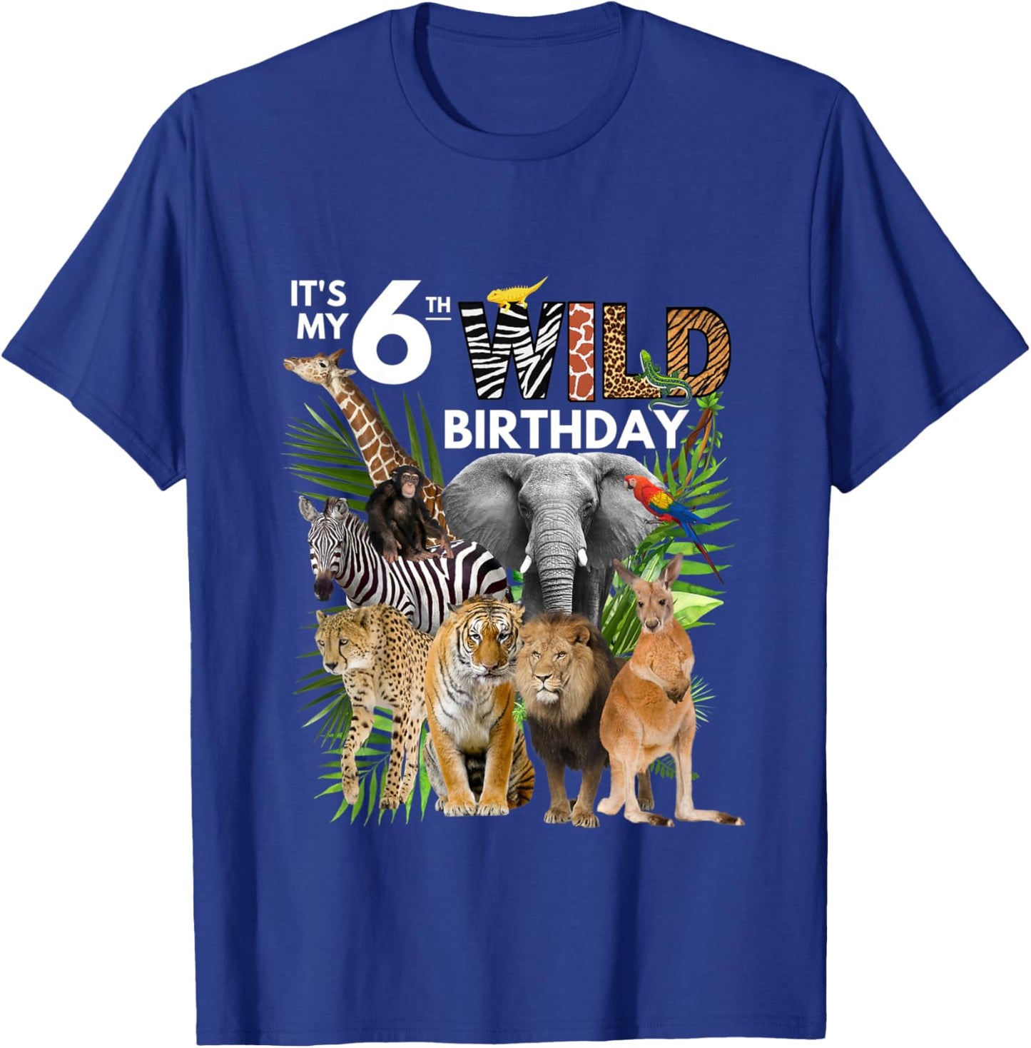 Kids It's My 6th Wild Birthday Safari Animals Zoo Birthday T-Shirt - T-Shirt | Royal