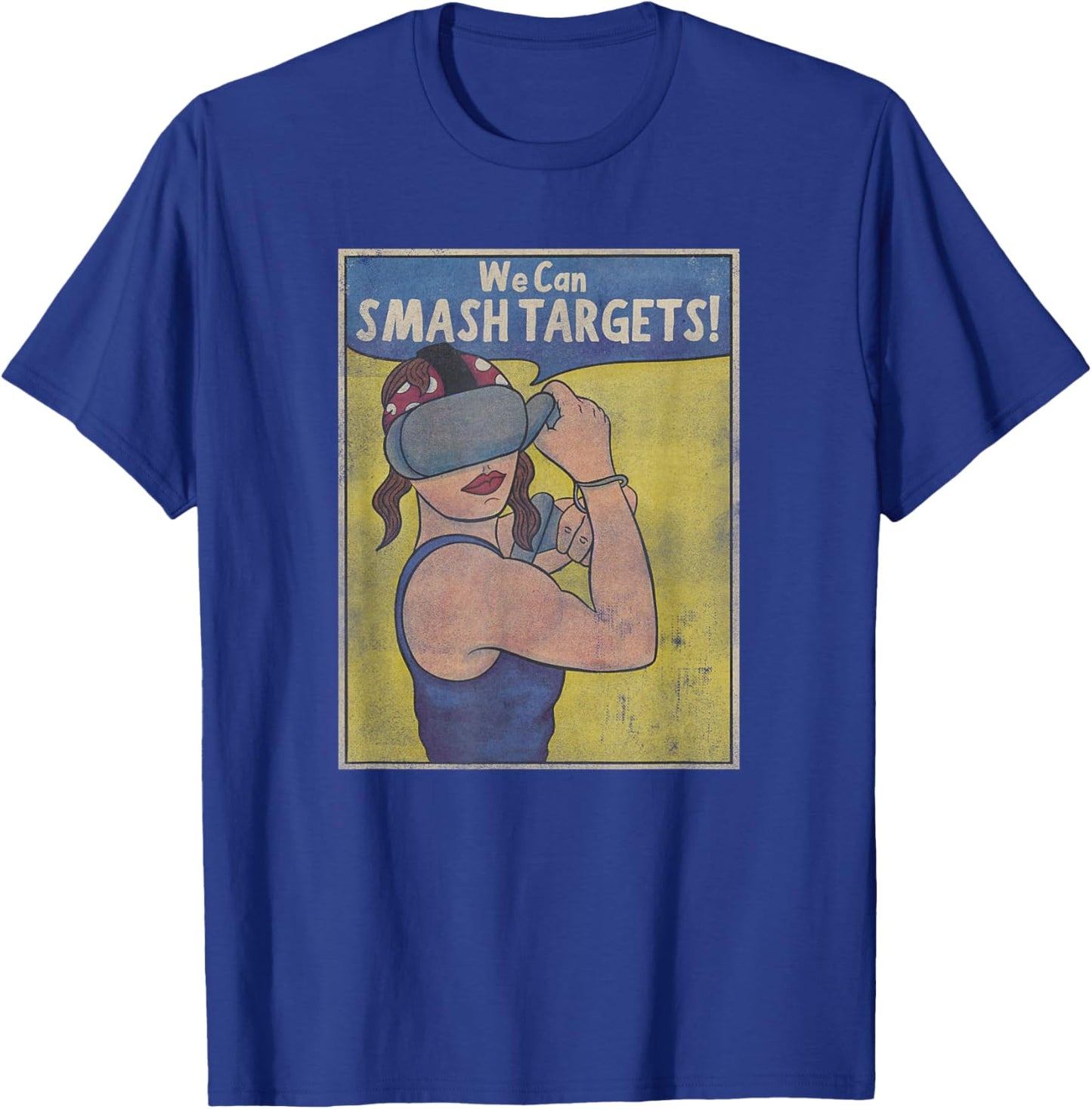 VR Fitness - Virtual Reality Workout - We Can Smash Targets T-Shirt - T-Shirt | Royal