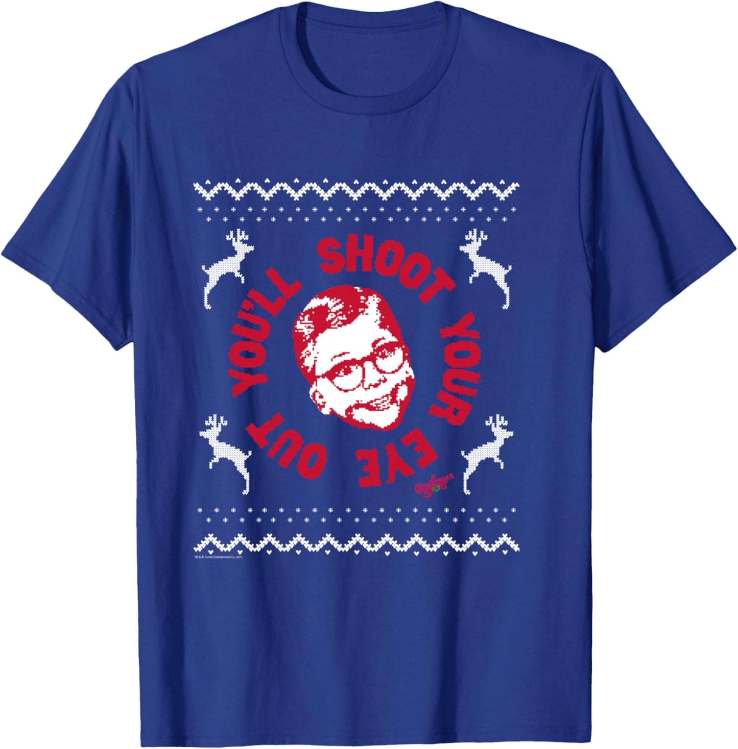 A Christmas Story Sweater Print You'll Shoot Your Eye Out T-Shirt - T-Shirt | Royal