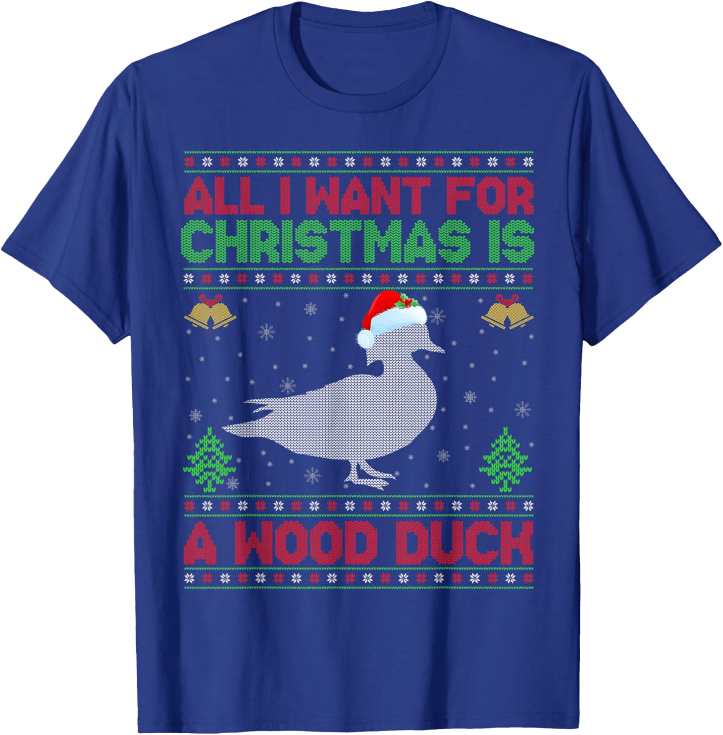 All I Want For Christmas Is A Duck Ugly Xmas T-Shirt - T-Shirt | Royal