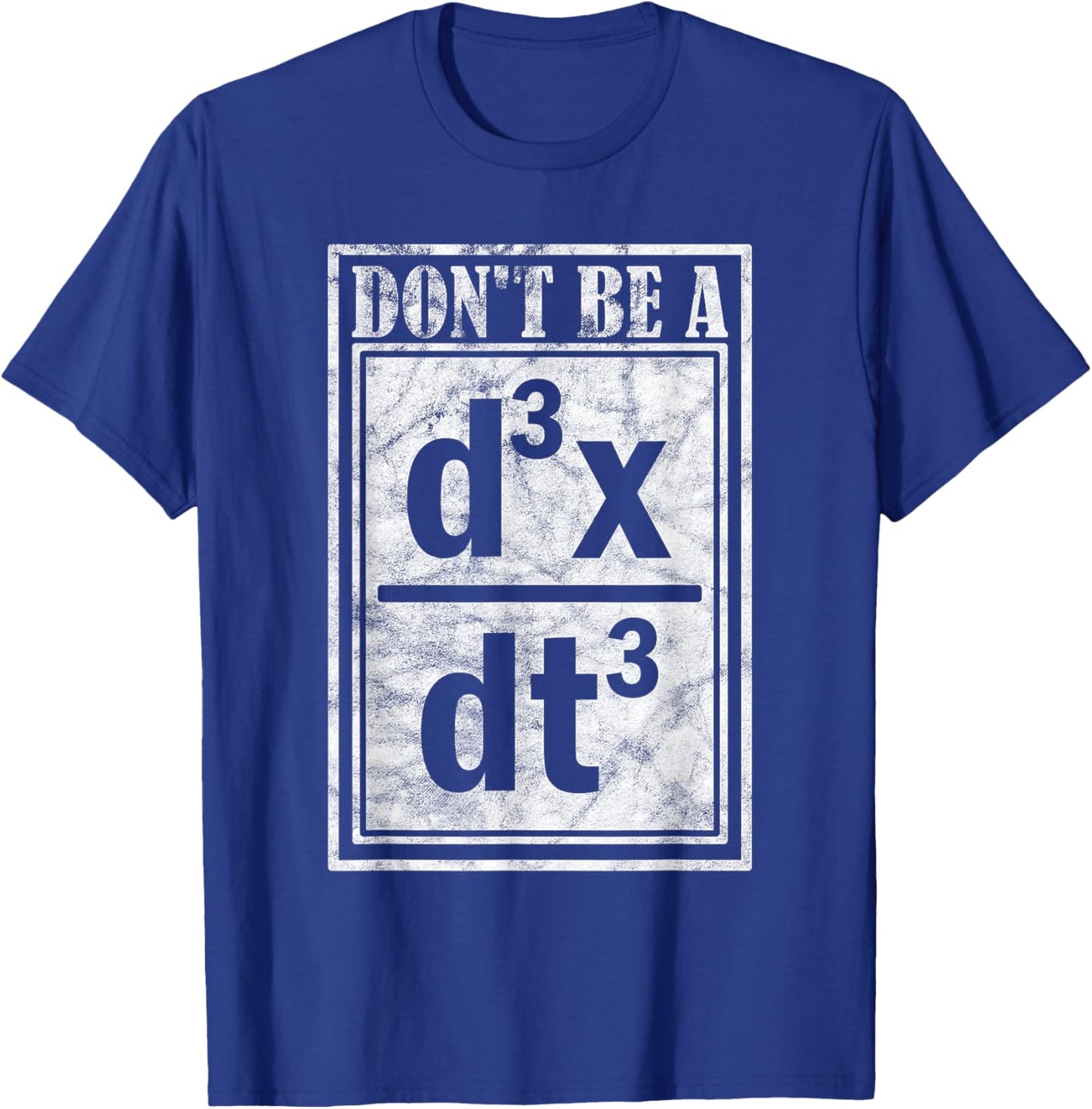Don'T Be A D3X Dt3 Quantum Mechanics T-Shirt - T-Shirt | Royal