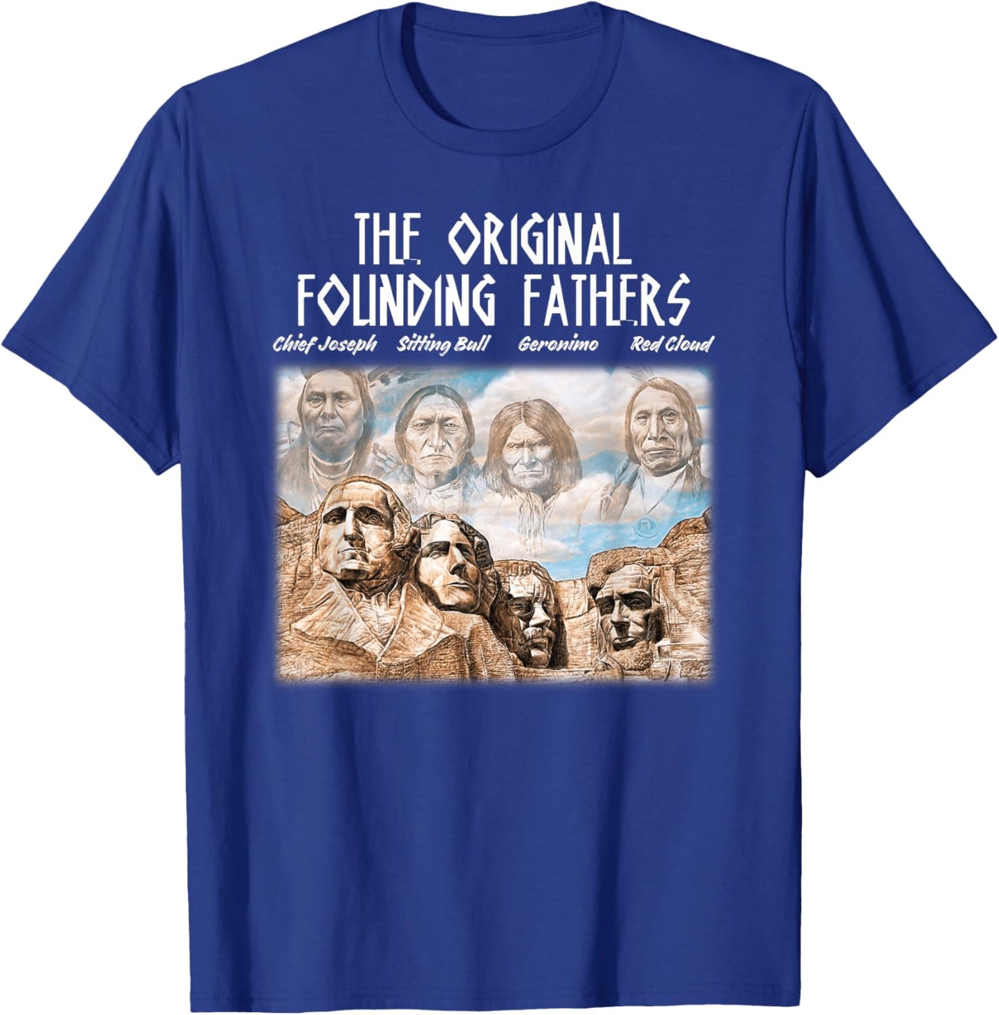 The Original Founding Fathers Native American T-Shirt - T-Shirt | Royal