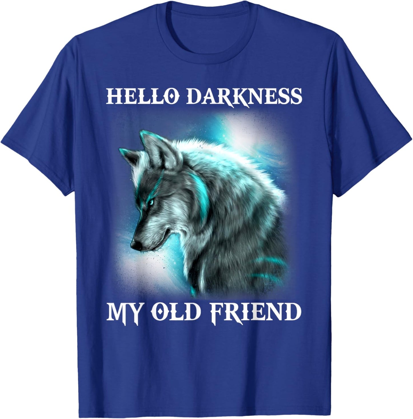 Wolf - Hello darkness my old friend T-Shirt - T-Shirt | Royal