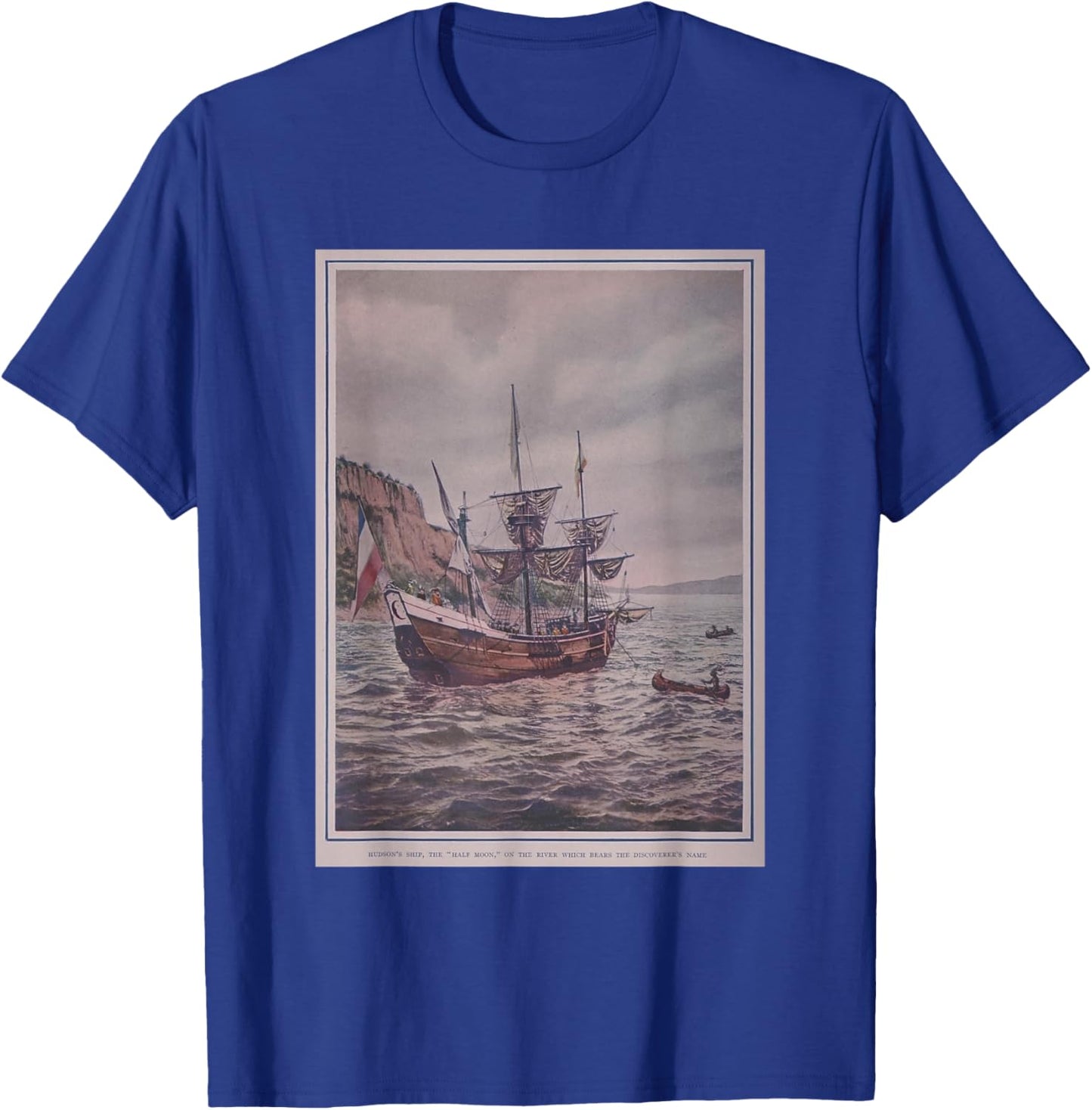 Henry Hudson's Ship Halve Maen - Exploring NY River Valley T-Shirt - T-Shirt | Royal