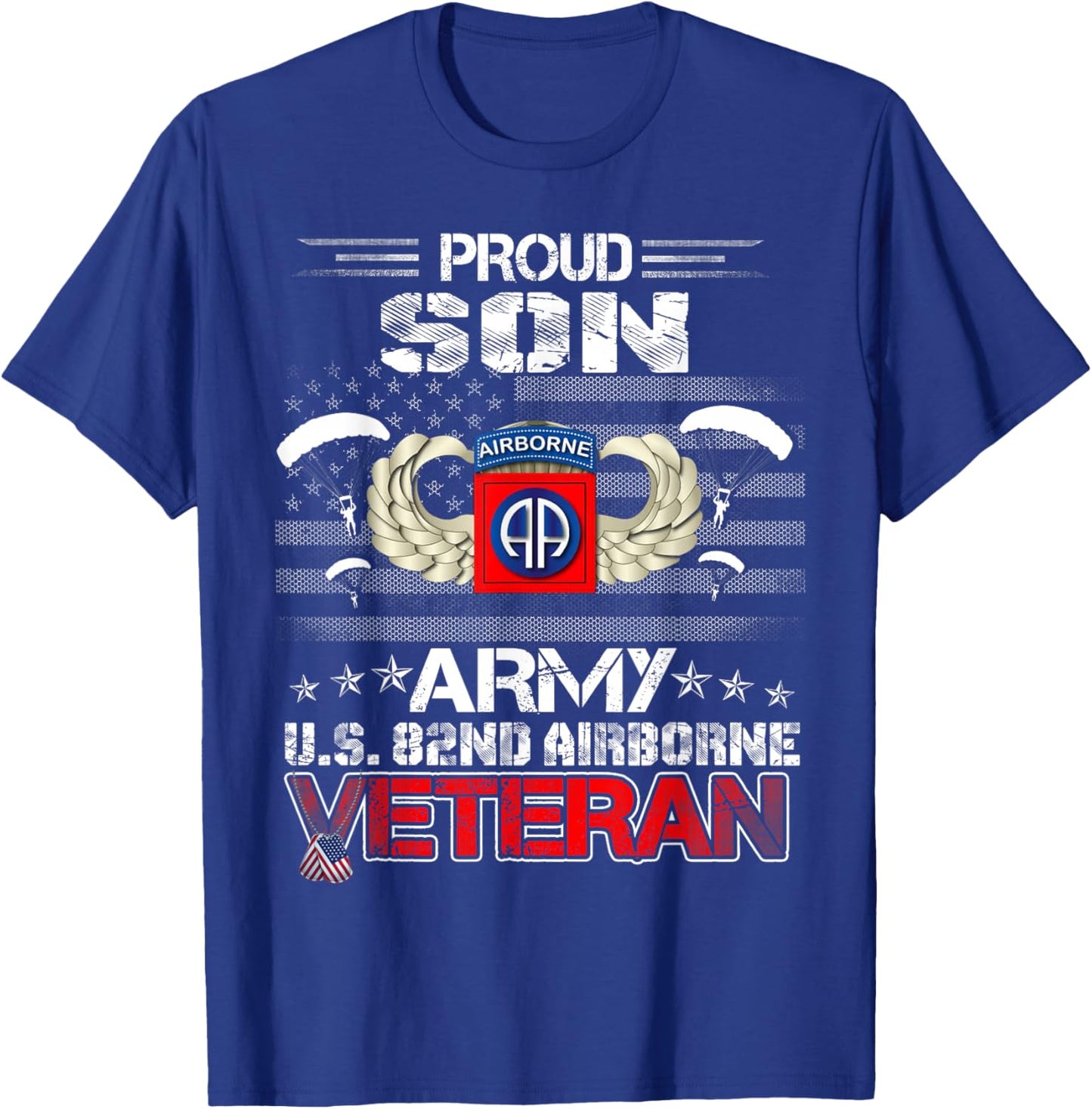 Proud Son Army US 82nd Airborne Veteran Flag Patriotic T-Shirt - T-Shirt | Royal